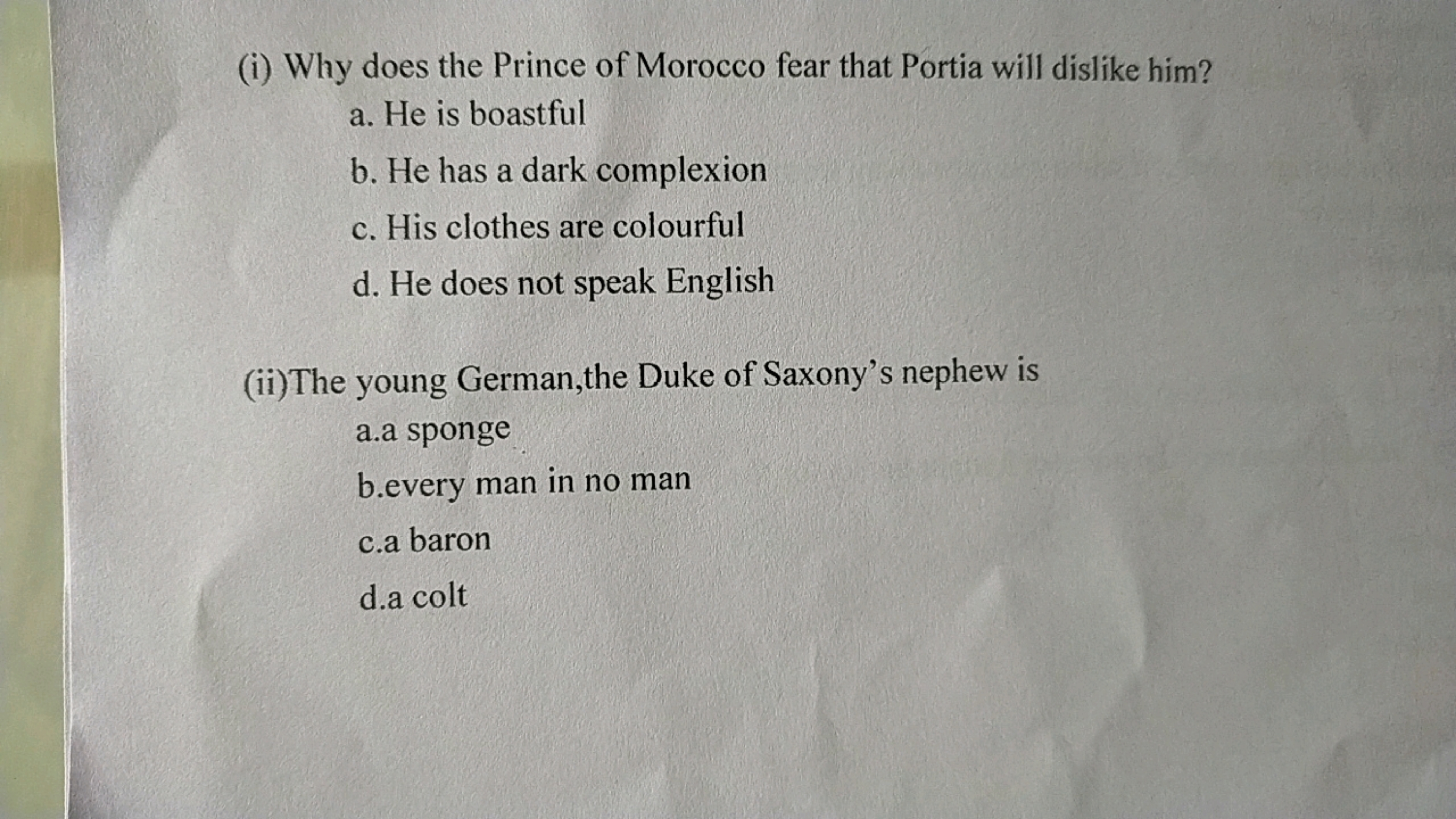 (i) Why does the Prince of Morocco fear that Portia will dislike him?
