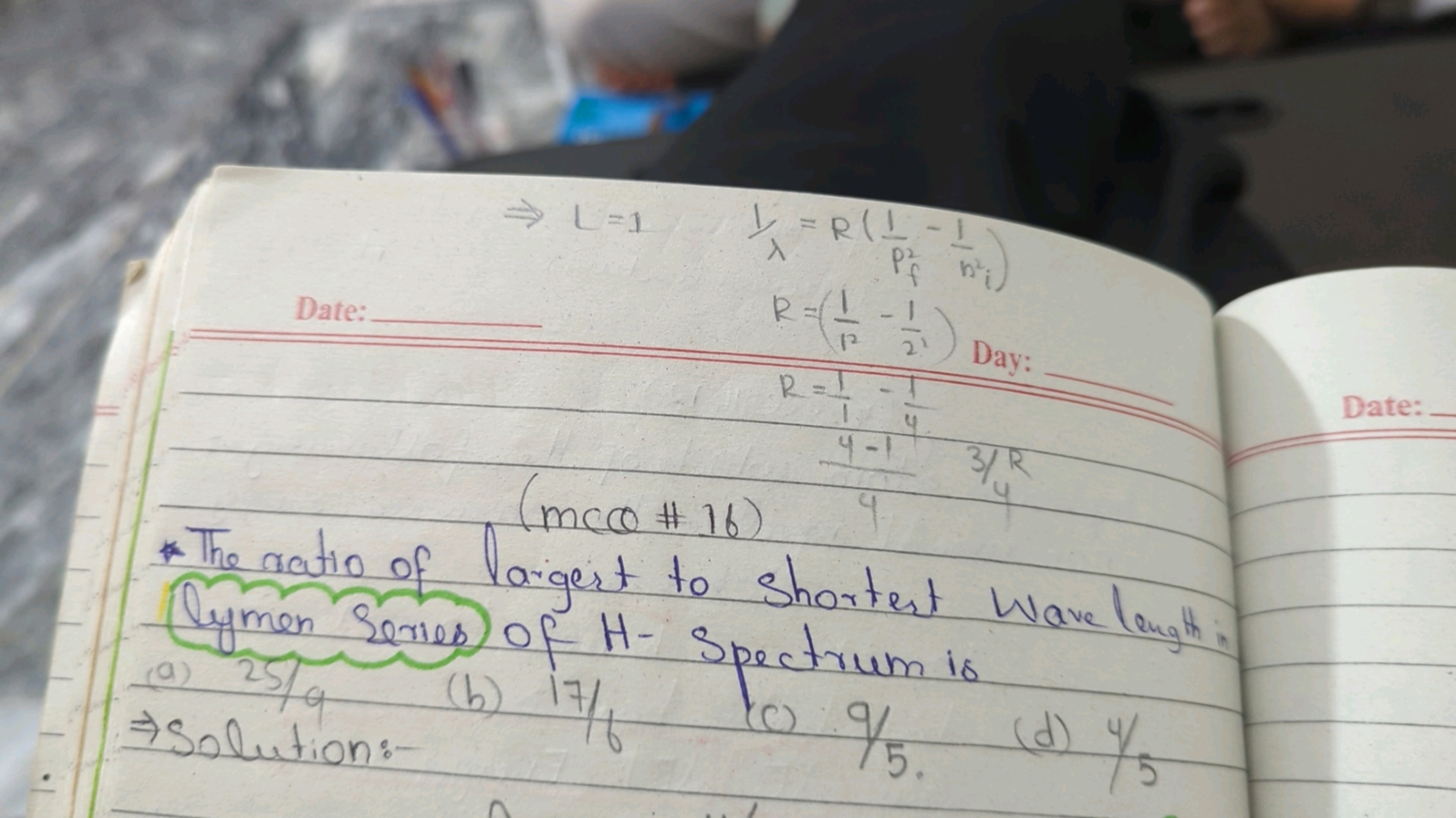 ⇒L=1λ1​=R(Pf2​1​−ni2​1​) Date: R=(121​−21​)Day: ​R=11​4−1(mco#16)3/4​
