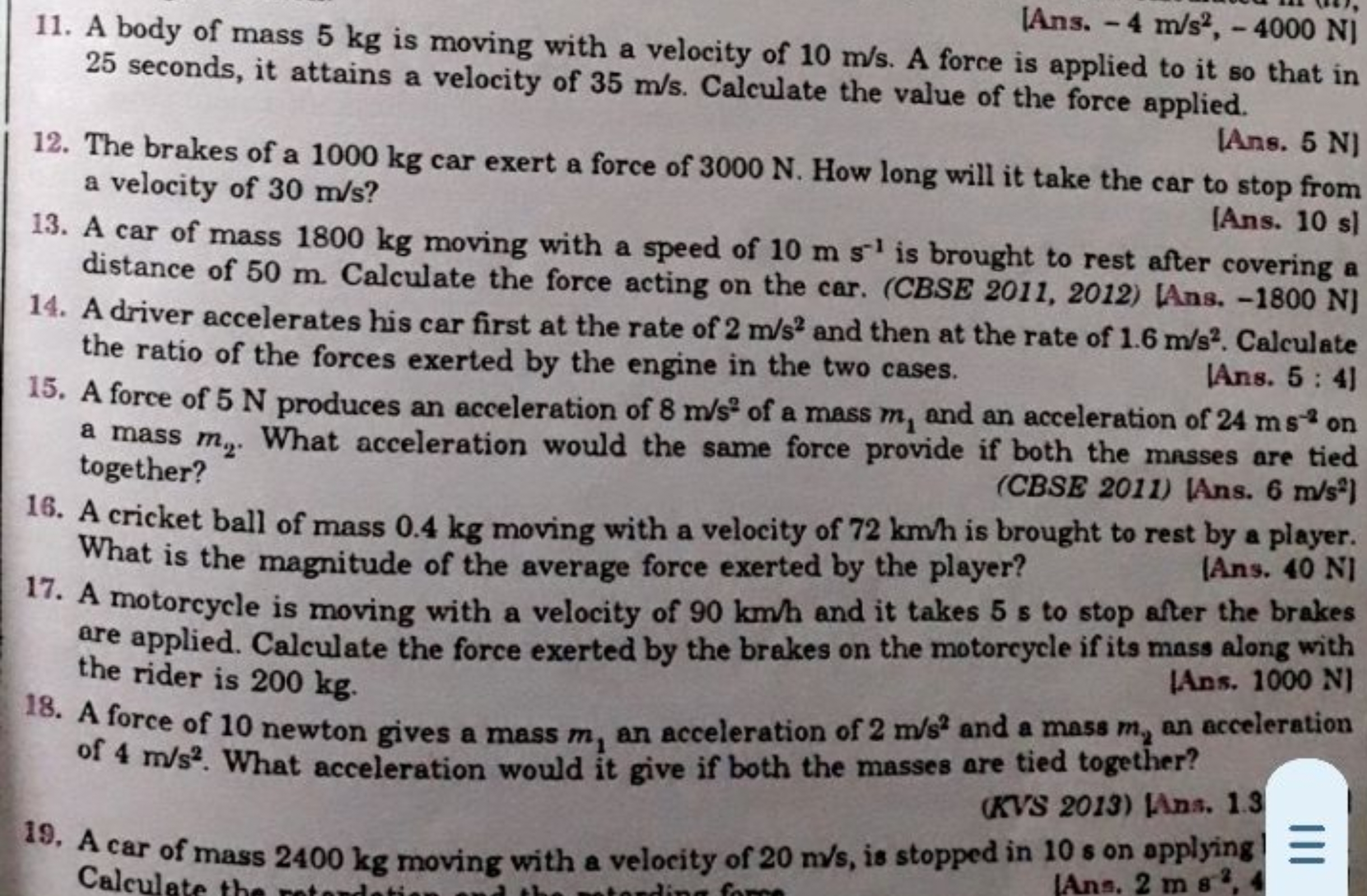 11. A body of mass 5 kg is moving with a velocity of 10 m/s. A 25 seco