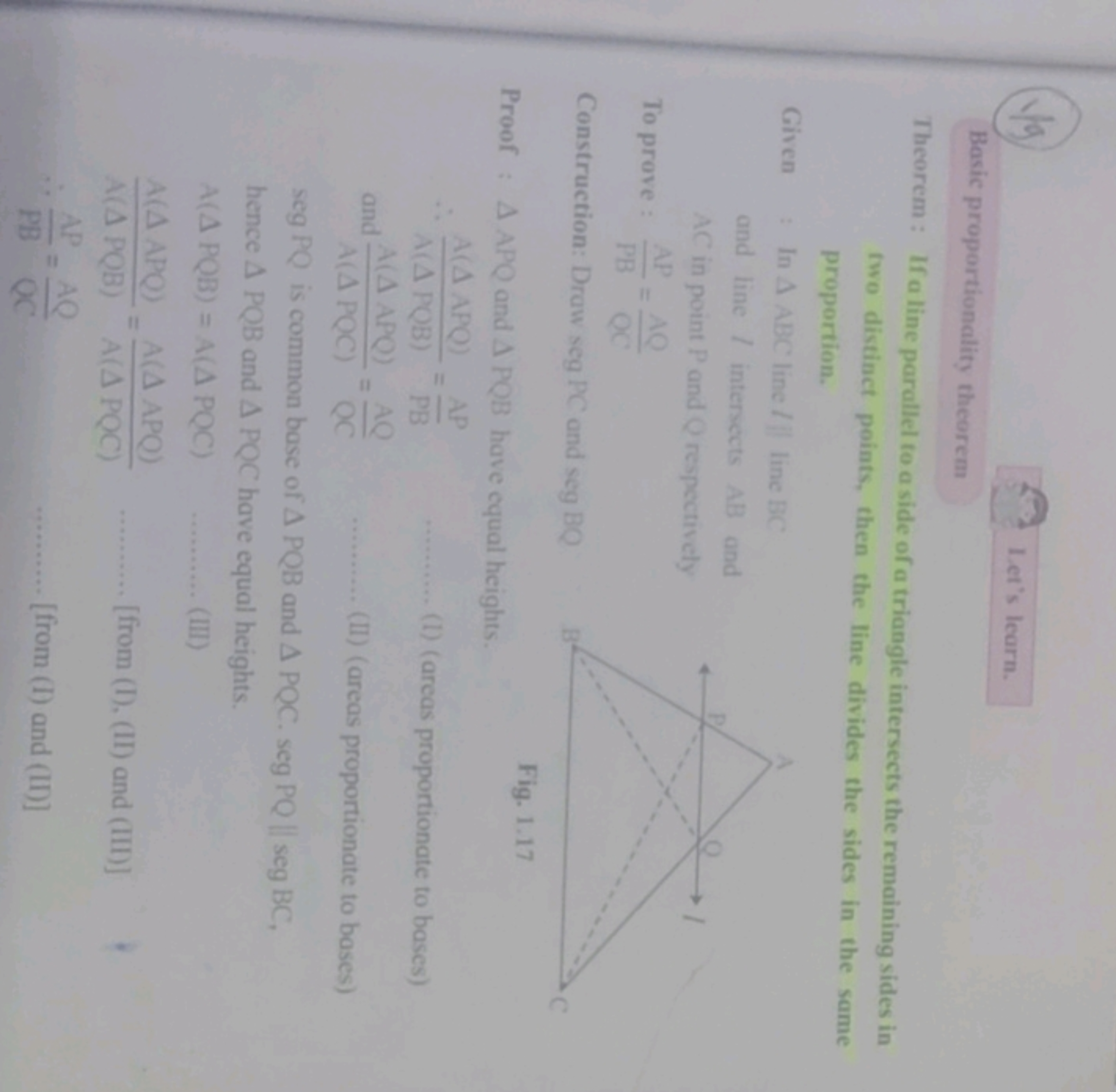 Let's learn.
Basic proportionality theorem
Theorem: If a line parallet