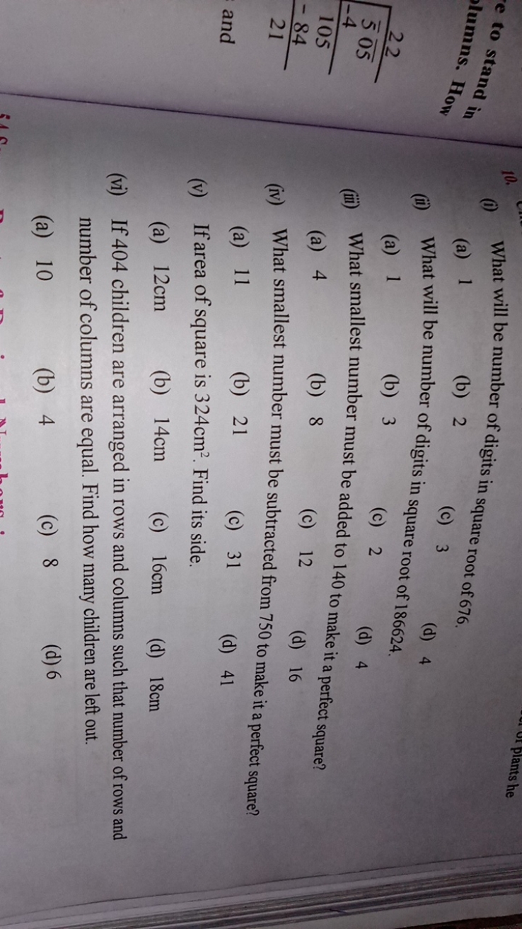 (i) What will be number of digits in square root of 676 .
(a) 1
(b) 2
