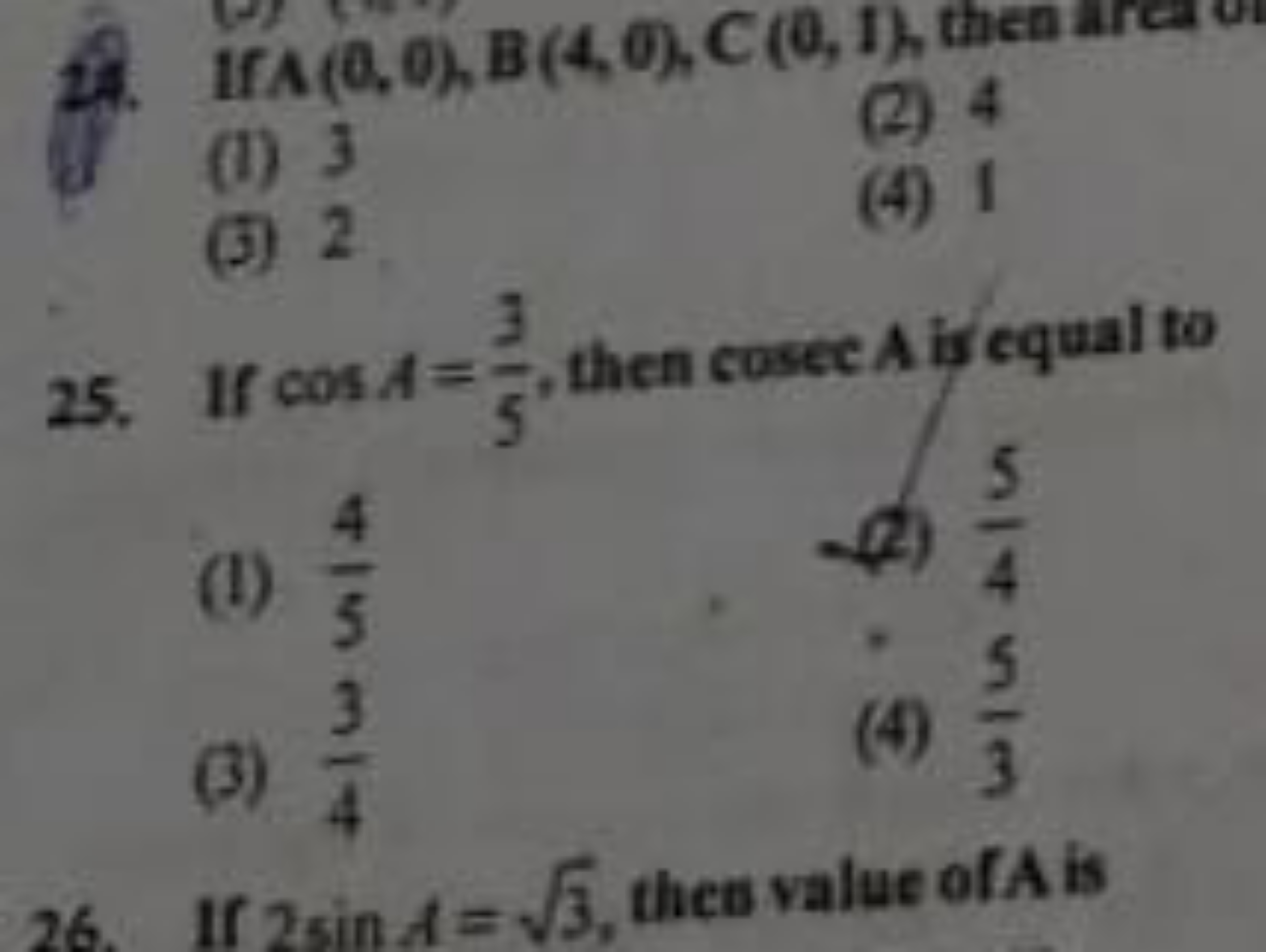 24. If (0,0),B(4,0),C(0,1), then area
(1) 3
(2) 4
(3) 2
(4) I
25. If c