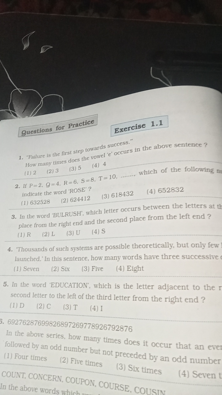 Guestions for Practice
Exercise 1.1
1. "Failure is the first step towa