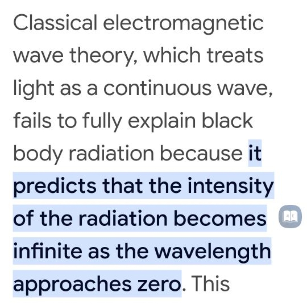 Classical electromagnetic wave theory, which treats light as a continu