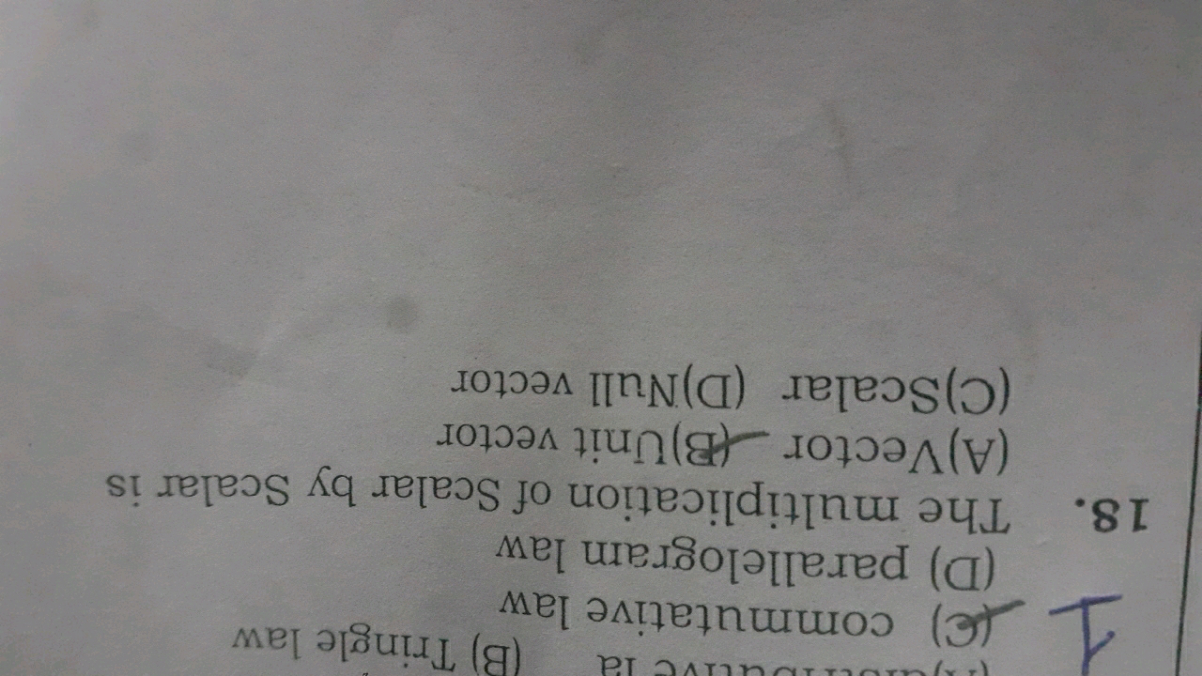 (E) commutative law
(D) parallelogram law
18. The multiplication of Sc