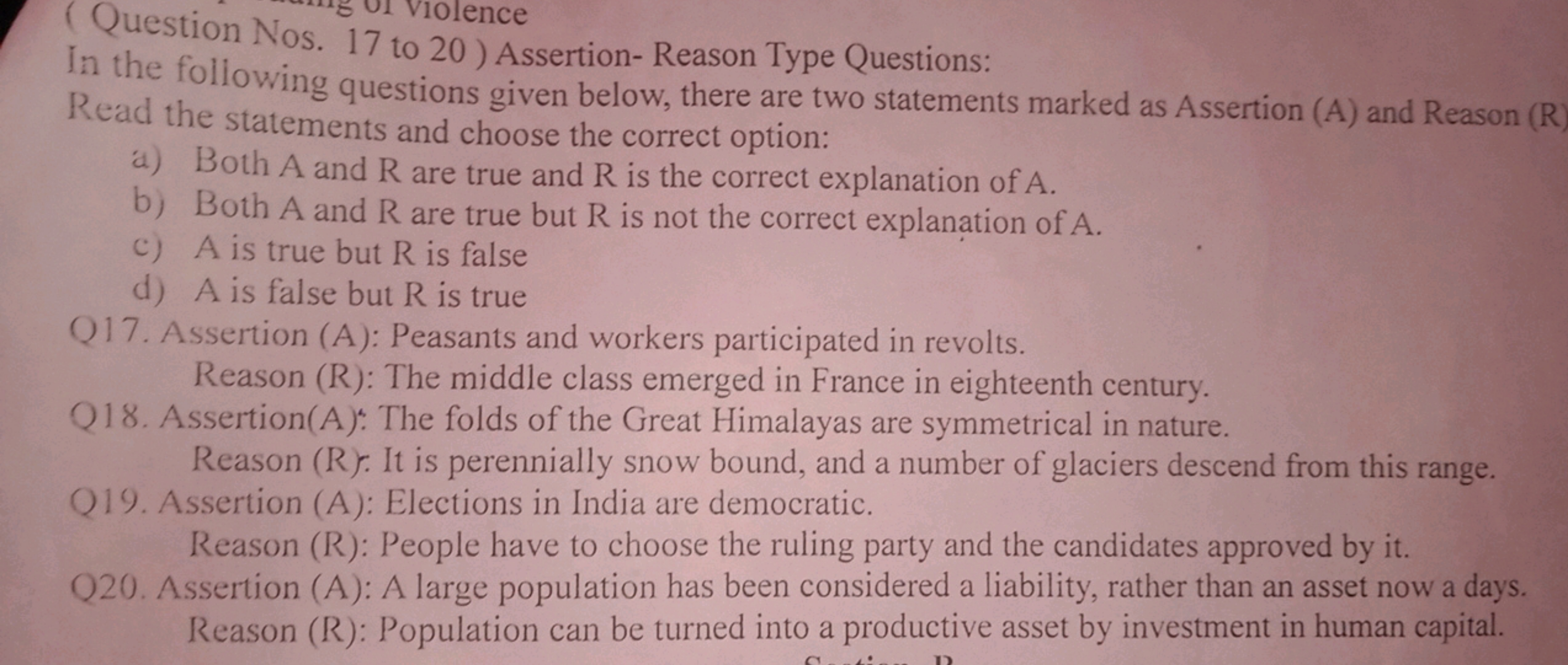 Violence
(Question Nos. 17 to 20 ) Assertion- Reason Type Questions:
I