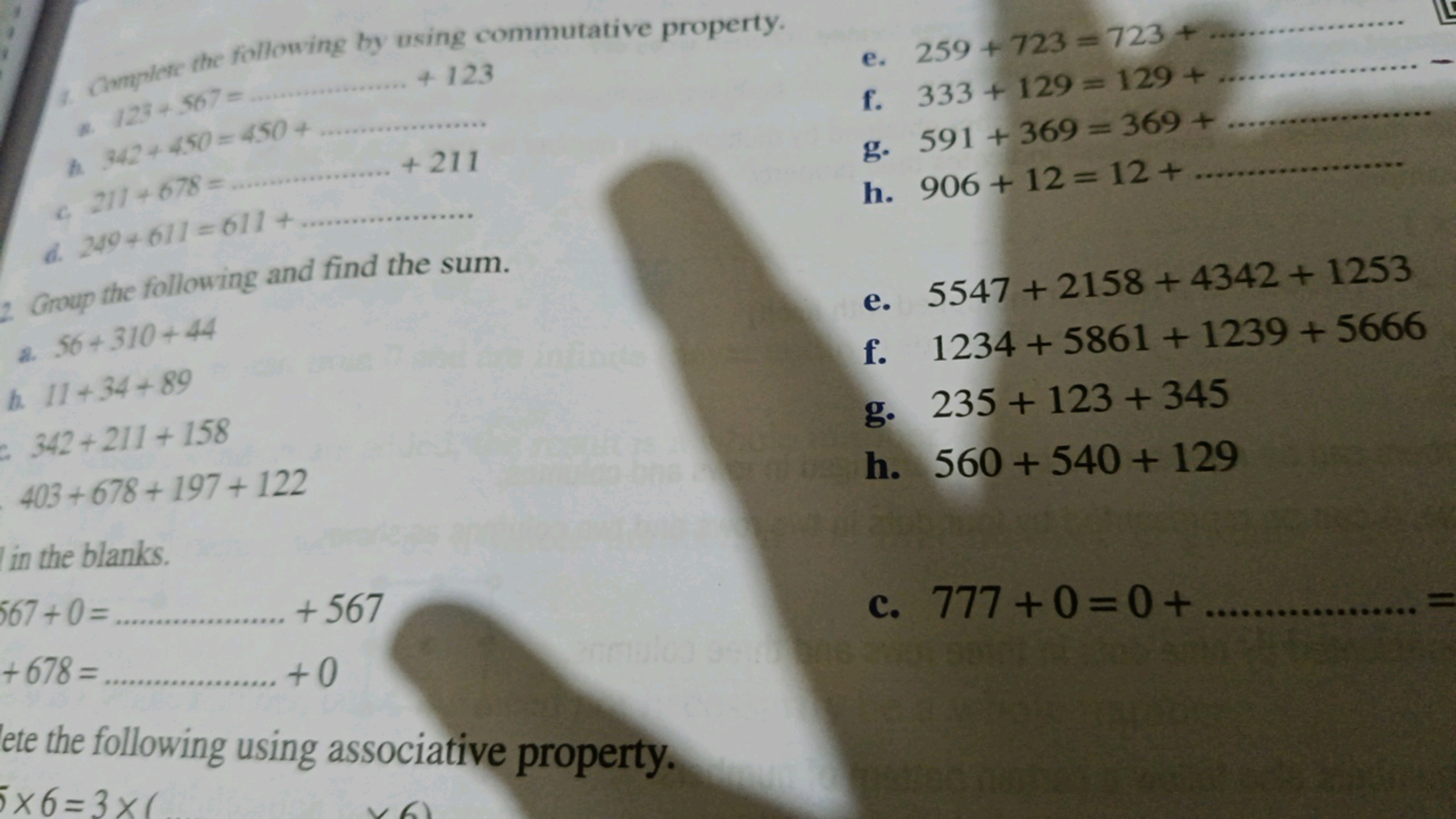 Complet the following by using commutative property.
e. 259+723=723+…
