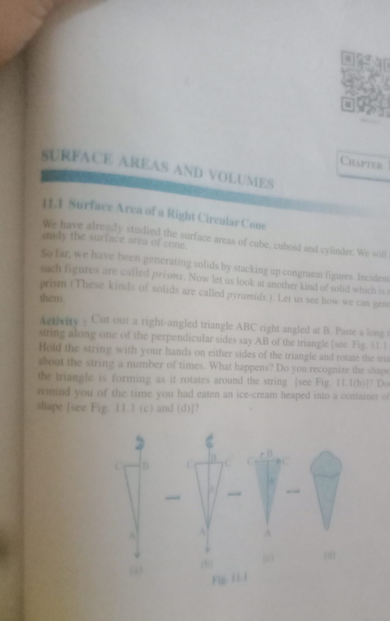 SURFACE AREAS AND VOLUMES
Chiptea
11.1 Surface Area of a Riphtr circul