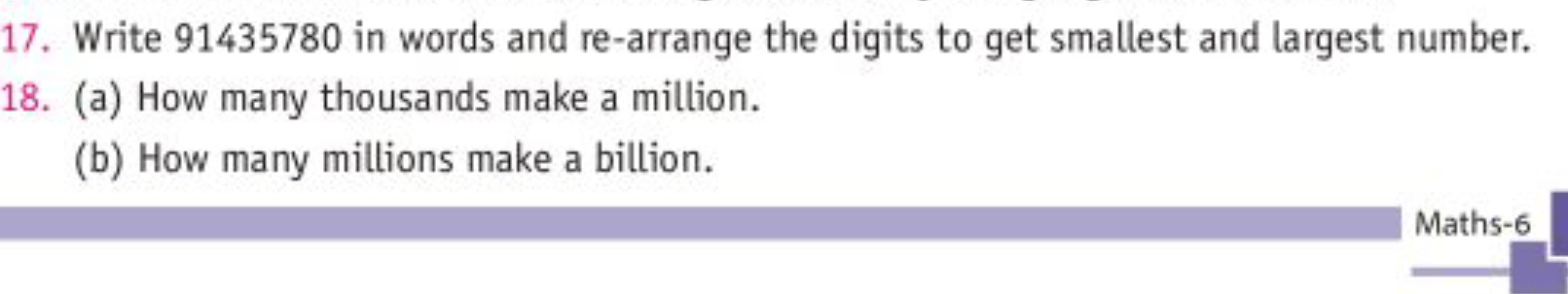 17. Write 91435780 in words and re-arrange the digits to get smallest 