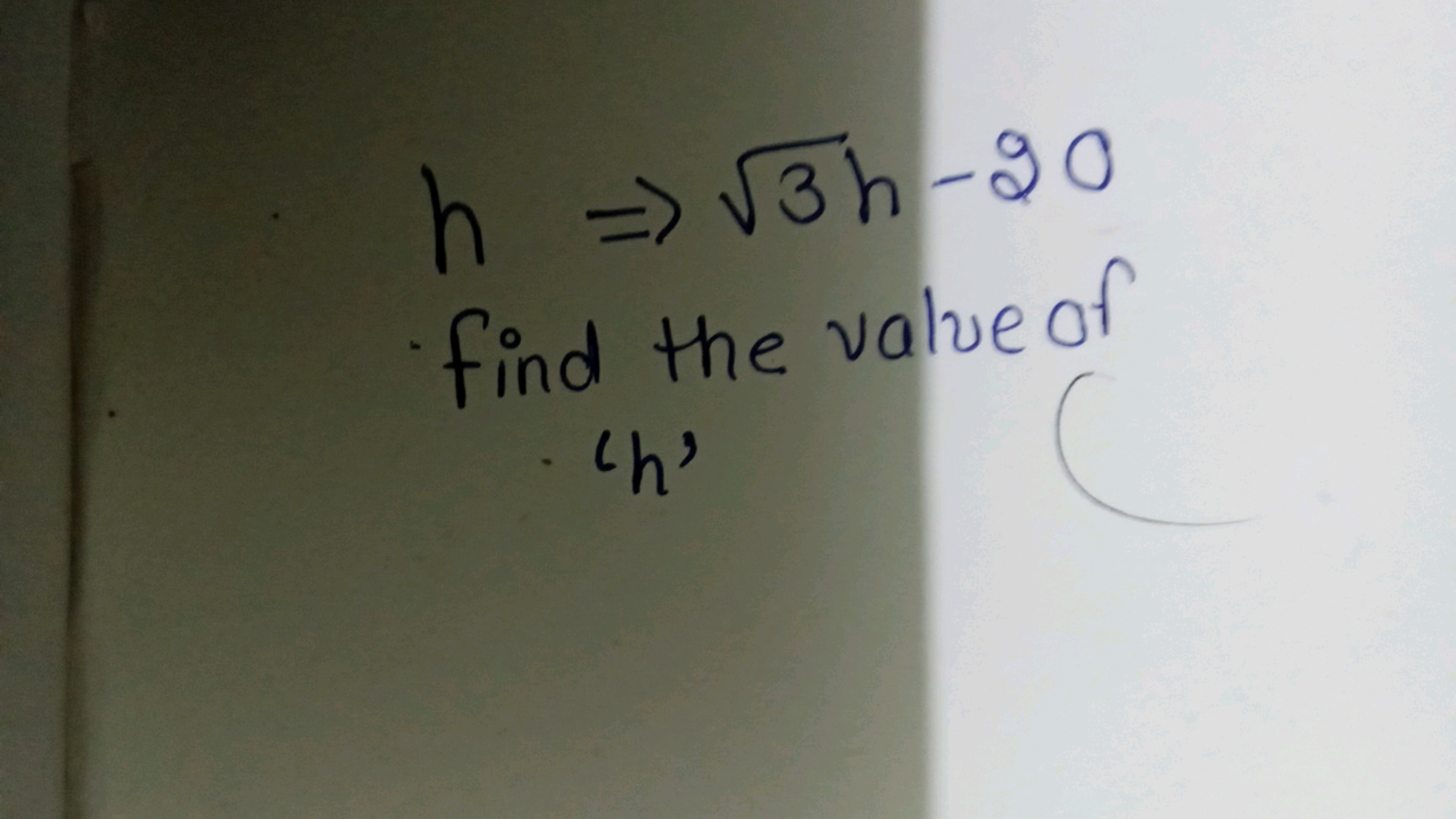 h⇒3​h−20
find the value of ( h )