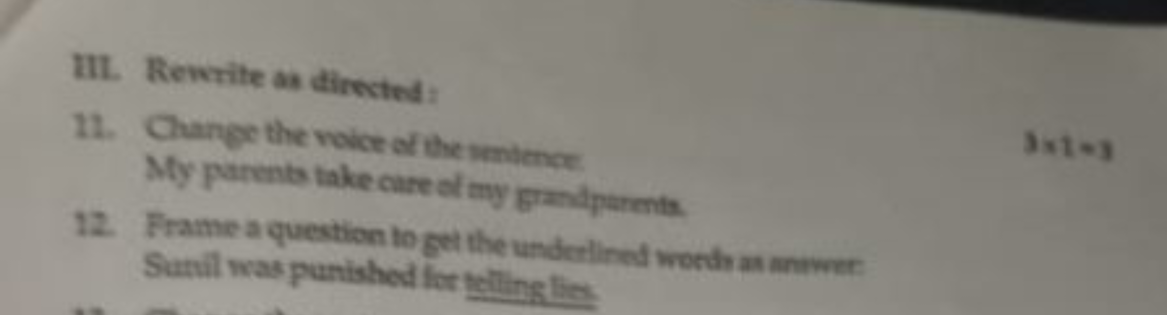 11. Rewrite as directed:
11. Change the voice of the nationge
3×1∗3

M