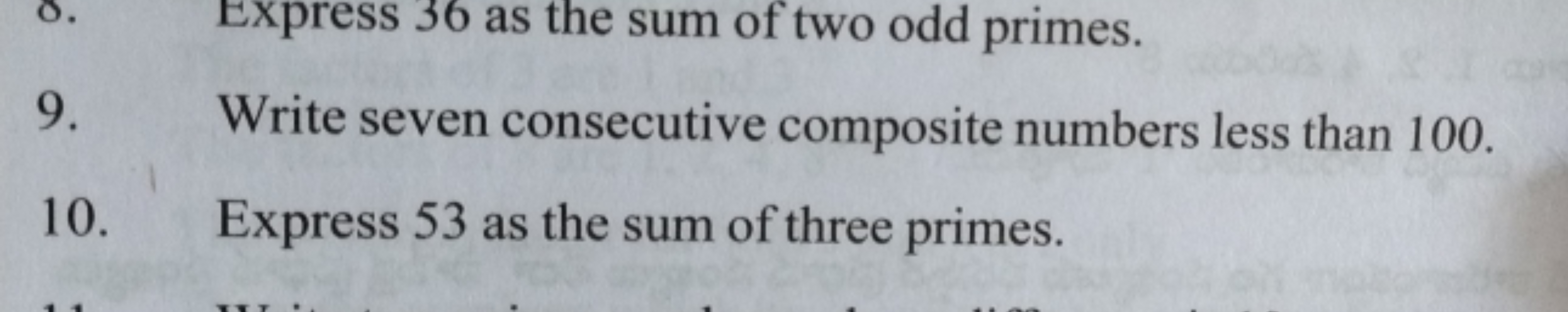 0. Express 36 as the sum of two odd primes.
9. Write seven consecutive