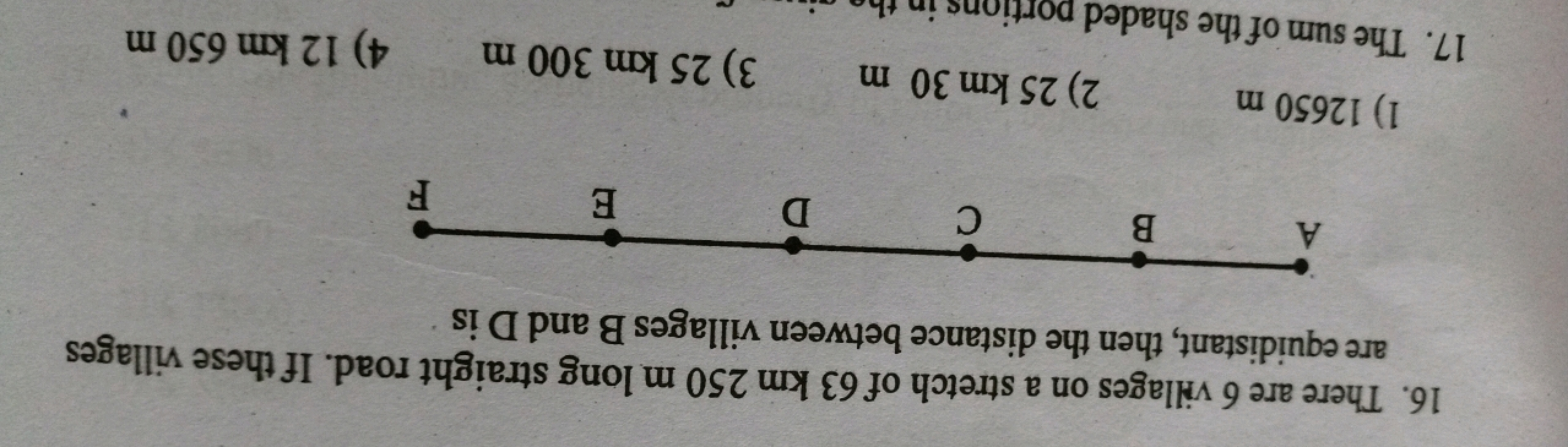 16. There are 6 villages on a stretch of 63 km 250 m long straight roa