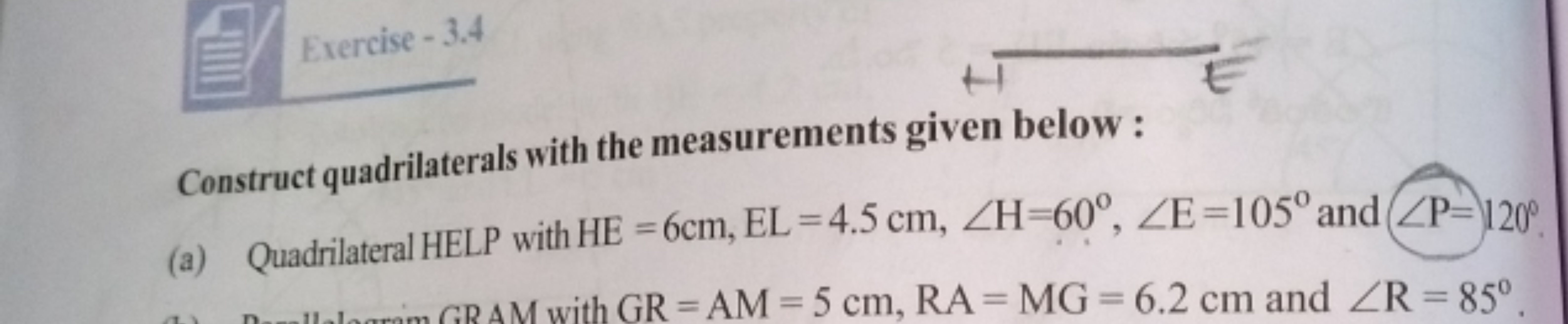 Exercise-3.4
Construct quadrilaterals with the measurements given belo