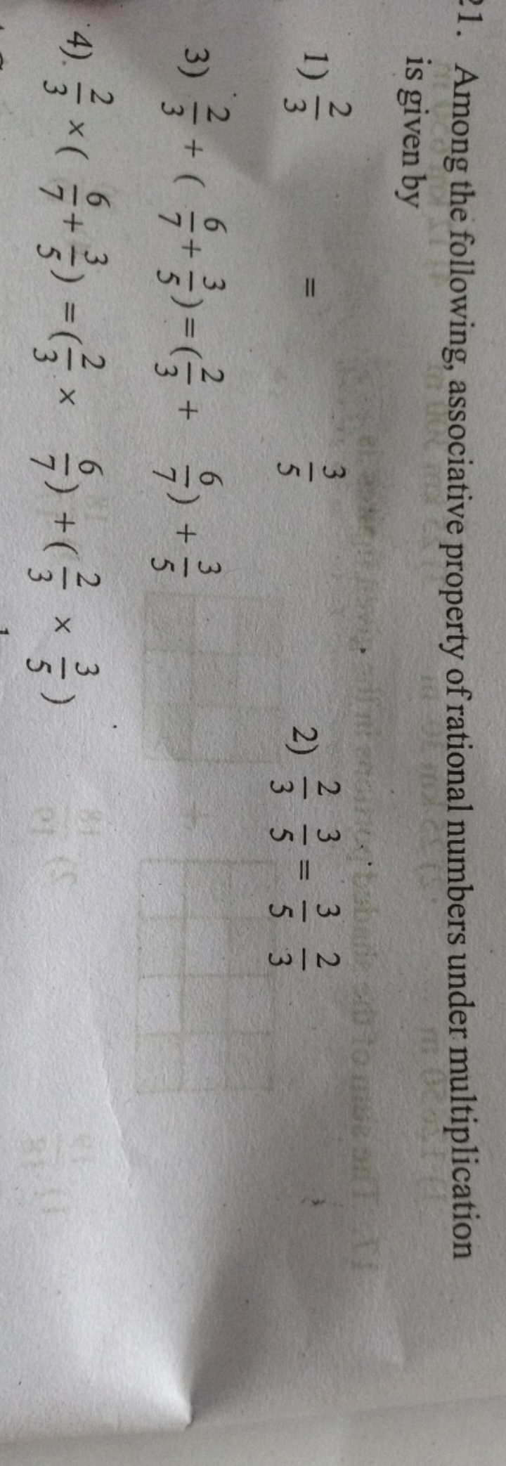 1. Among the following, associative property of rational numbers under