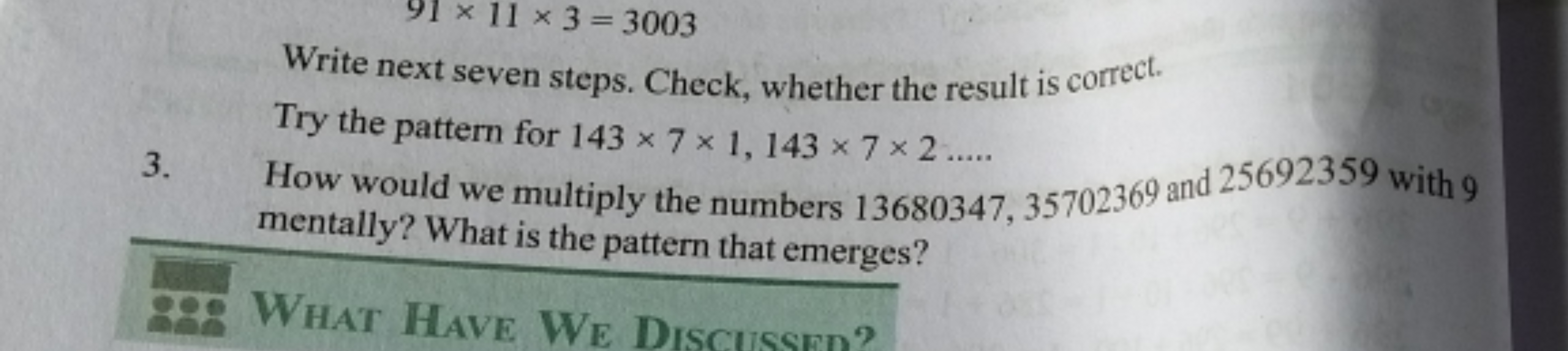 91×11×3=3003
Write next seven steps. Check, whether the result is corr