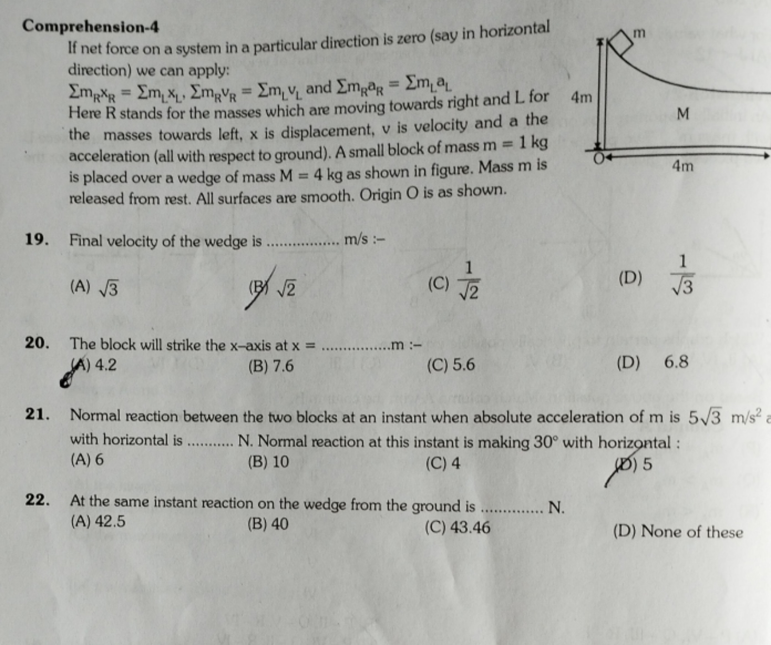 Comprehension-4
If net force on a system in a particular direction is 