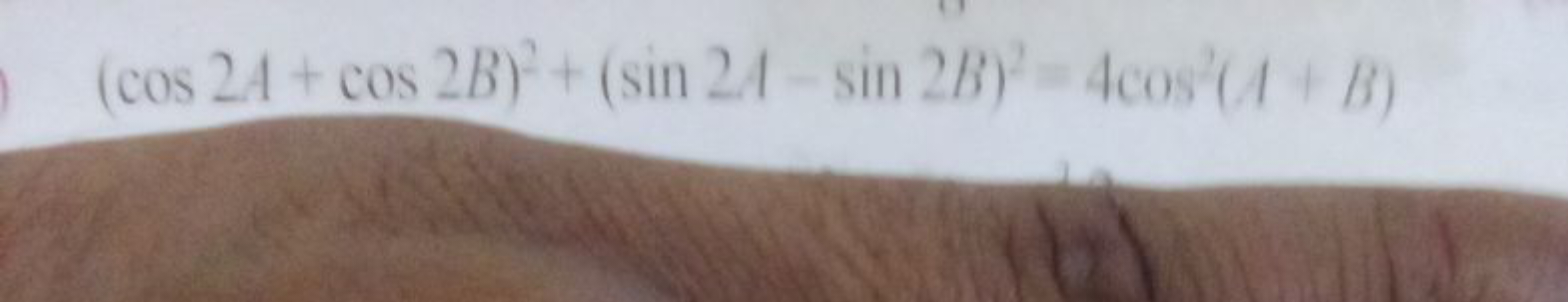 (cos2A+cos2B)2+(sin2A−sin2B)2=4cos2(A+B)