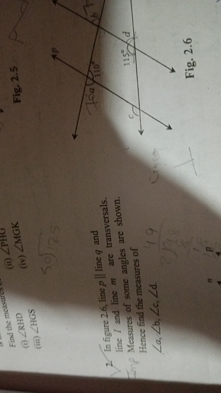 Find the measures.
(ii) ∠PHG
(i) ∠RHD
(iv) ∠MGK

Fig. 2.5
(iii) ∠HGS
2