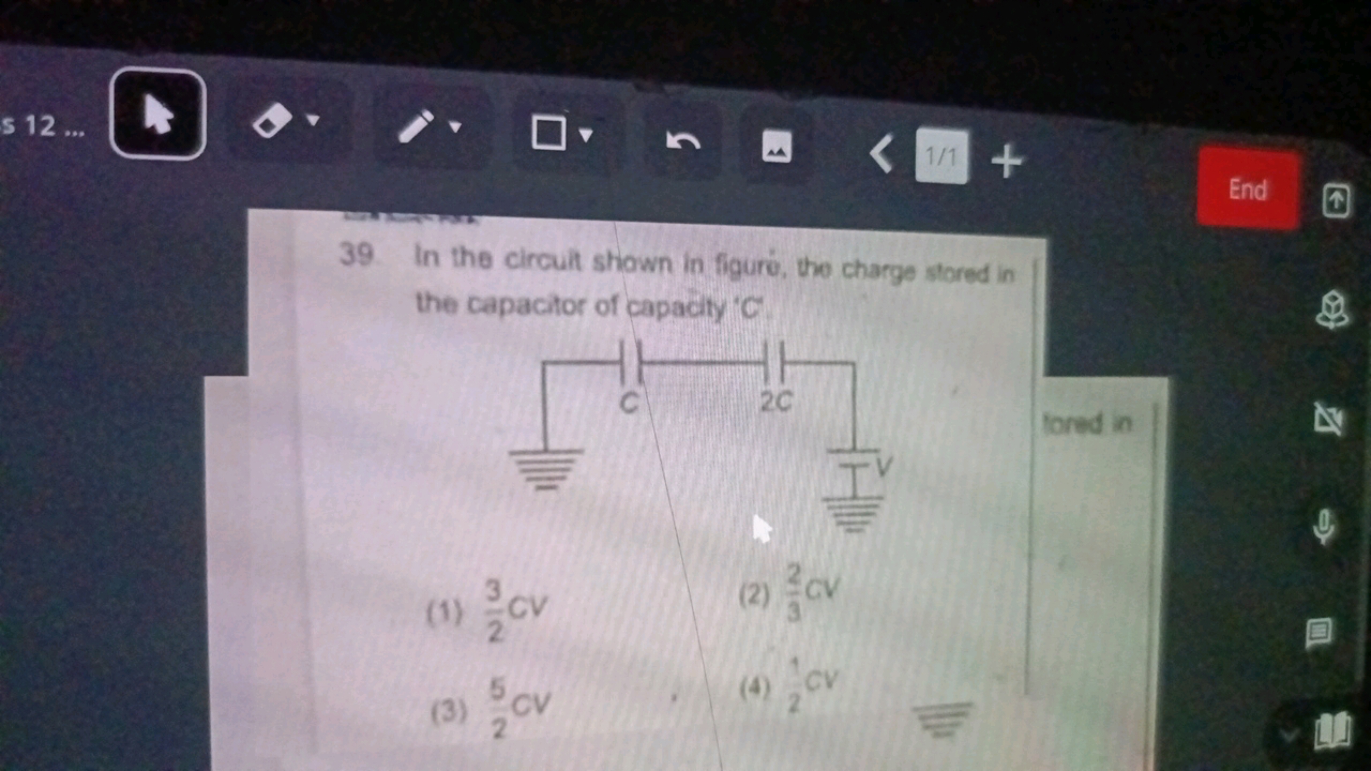 $ 12...
5
1
<< 1/1 +
39 In the circuit shown in figure, the charge sto