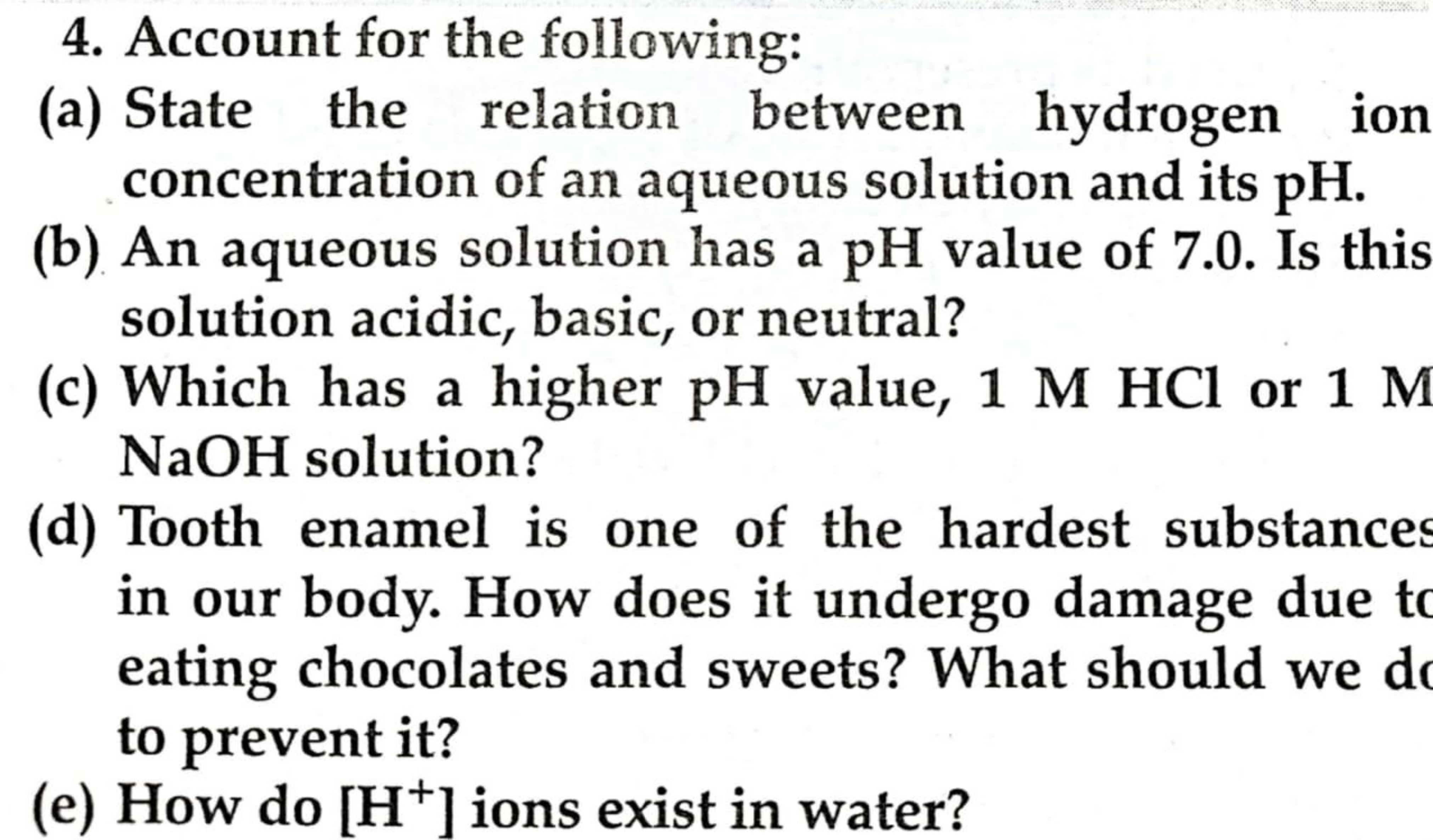 4. Account for the following:
(a) State the relation between hydrogen 