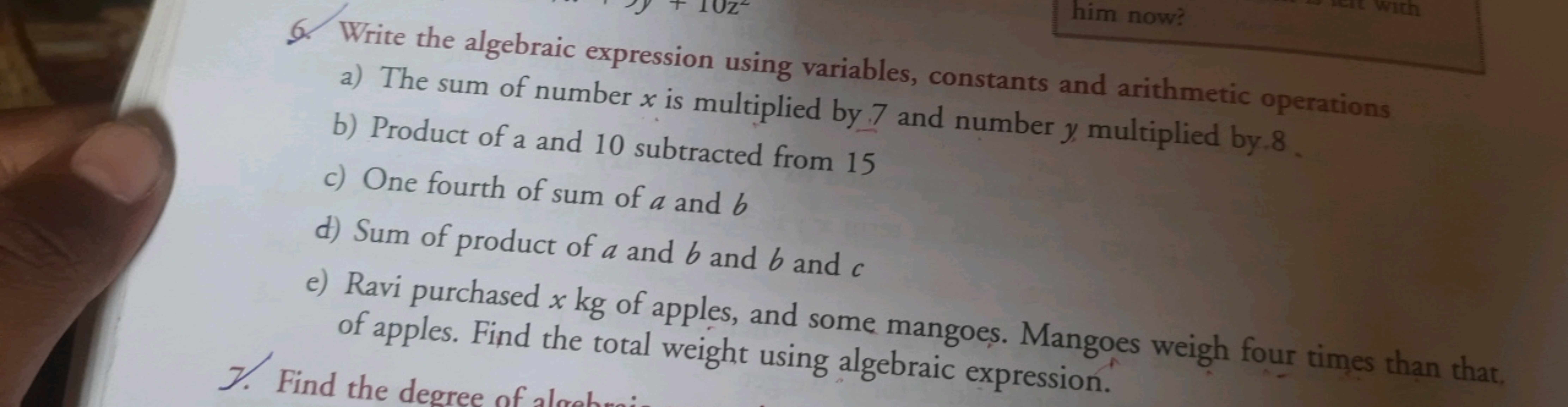 6. Write the algebraic expression using variables, constants and arith