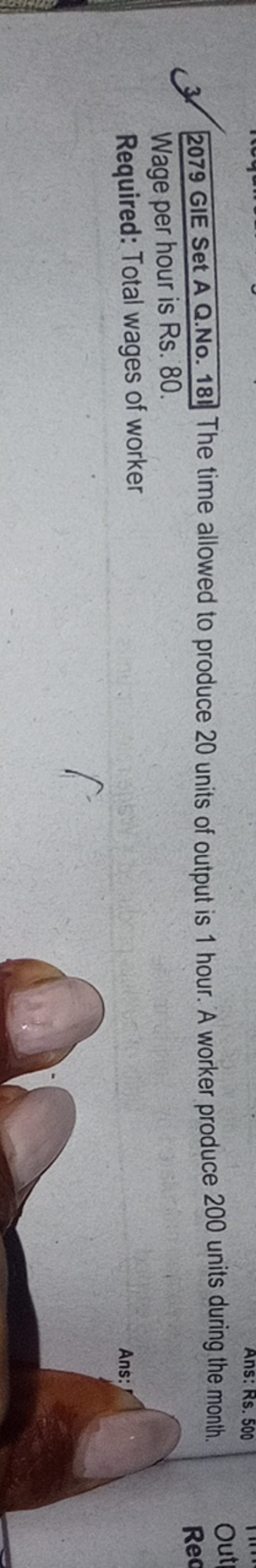 3. 2079 GIE Set A Q.No. 181 The time allowed to produce 20 units of ou