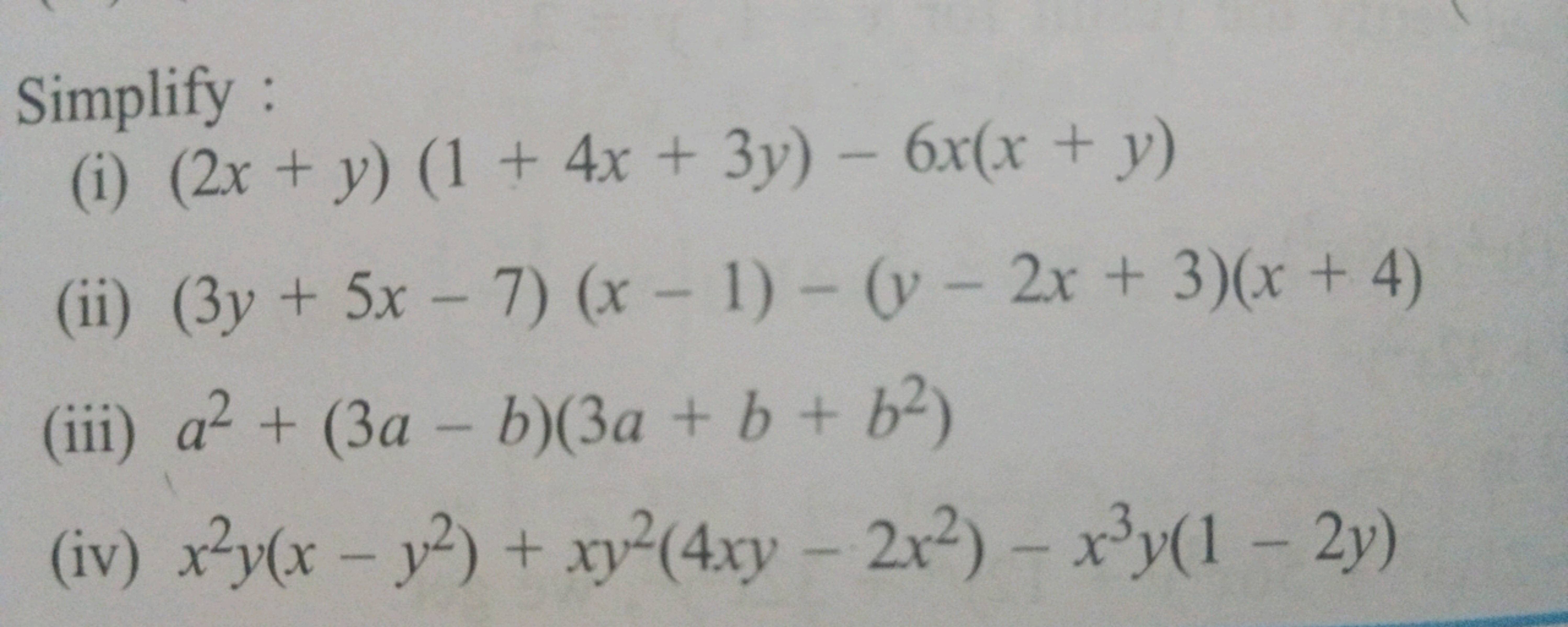 Simplify :
(i) (2x+y)(1+4x+3y)−6x(x+y)
(ii) (3y+5x−7)(x−1)−(y−2x+3)(x+