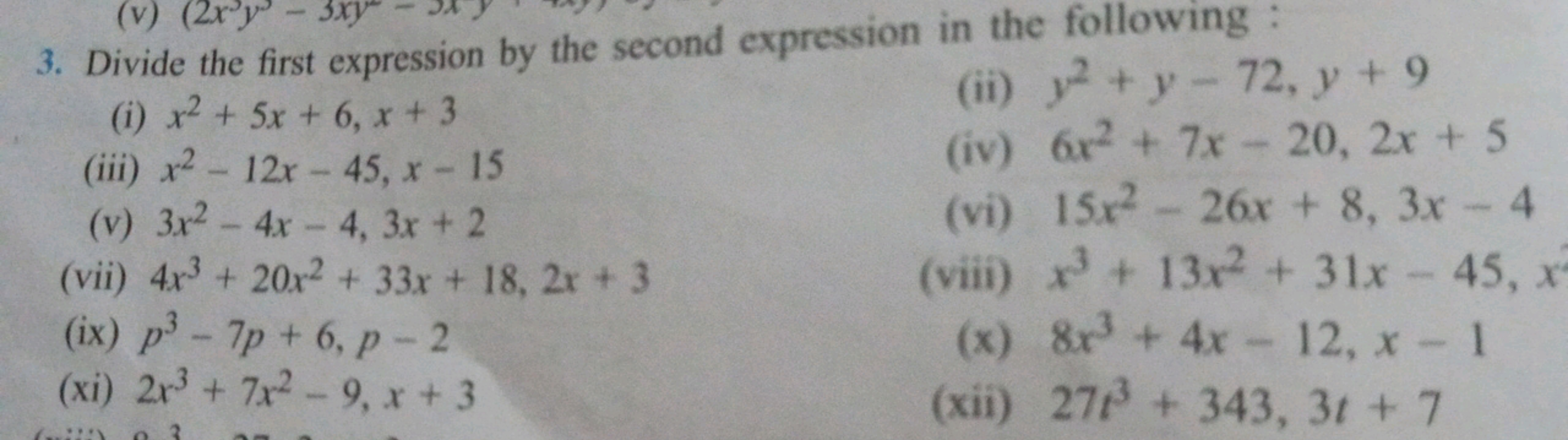 3. Divide the first expression by the second expression in the followi