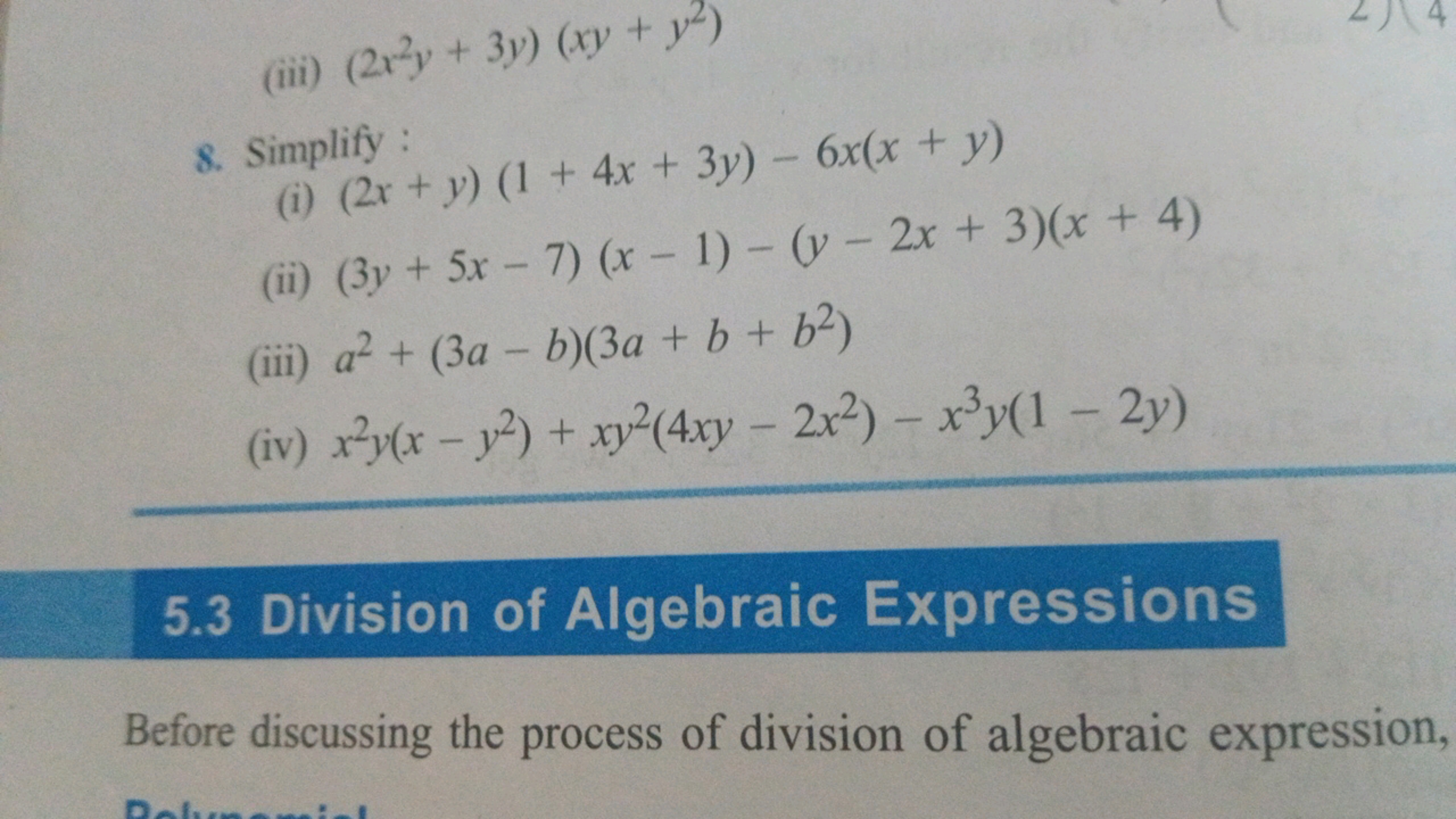 (iii) (2x2y+3y)(xy+y2)
(i) (2x+y)(1+4x+3y)−6x(x+y)
8. Simplify :
(ii) 