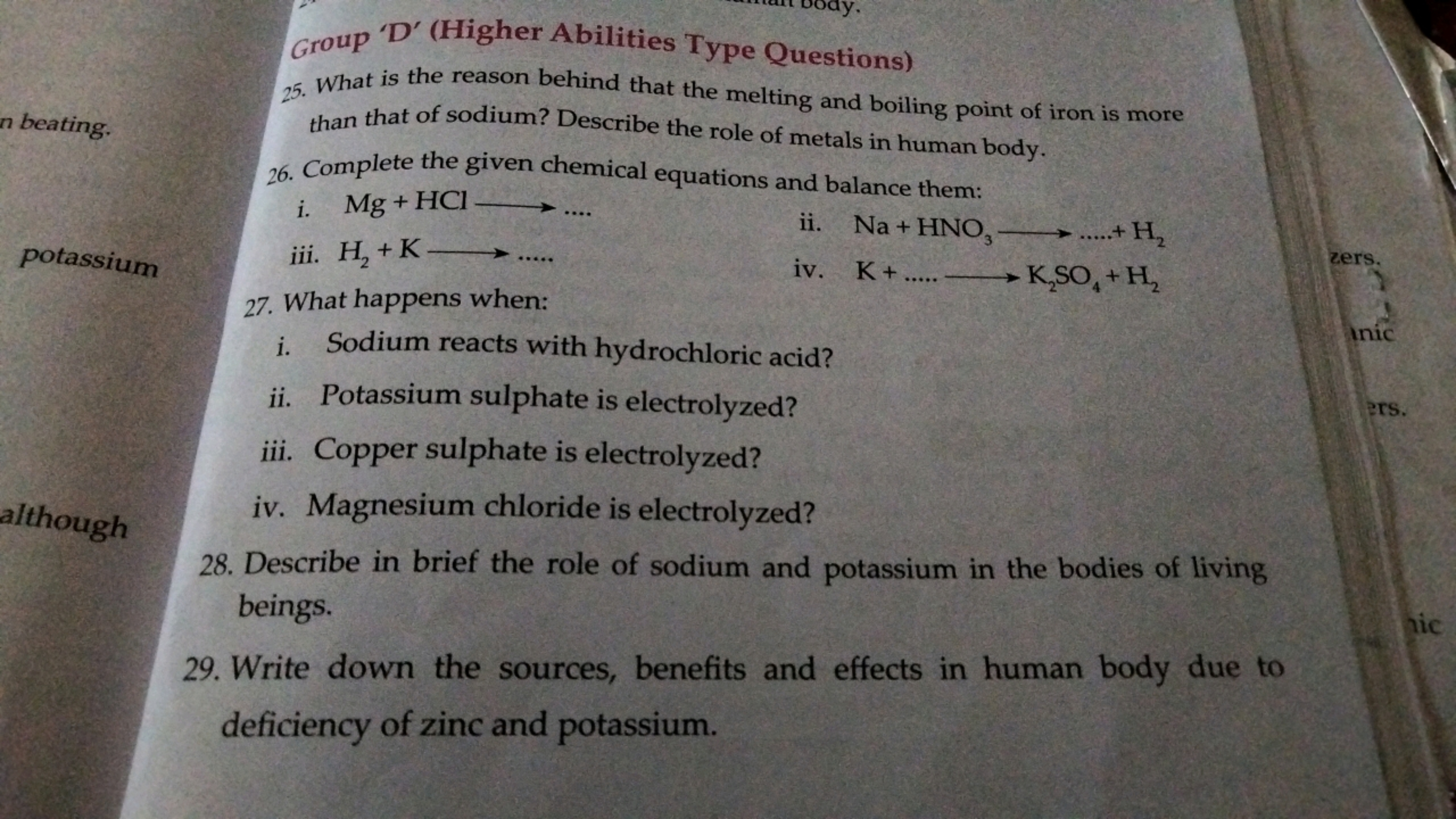 Group 'D' (Higher Abilities Type Questions)
25. What is the reason beh