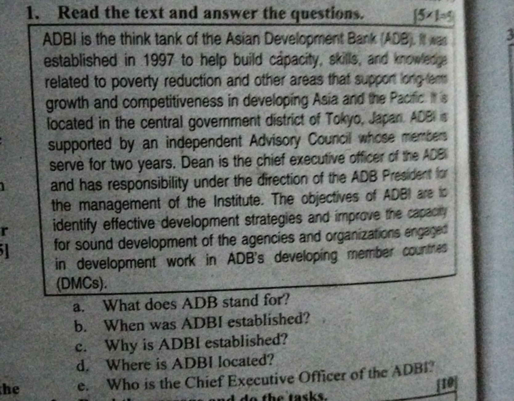 1. Read the text and answer the questions. ∣5×1=8
ADBI is the think ta