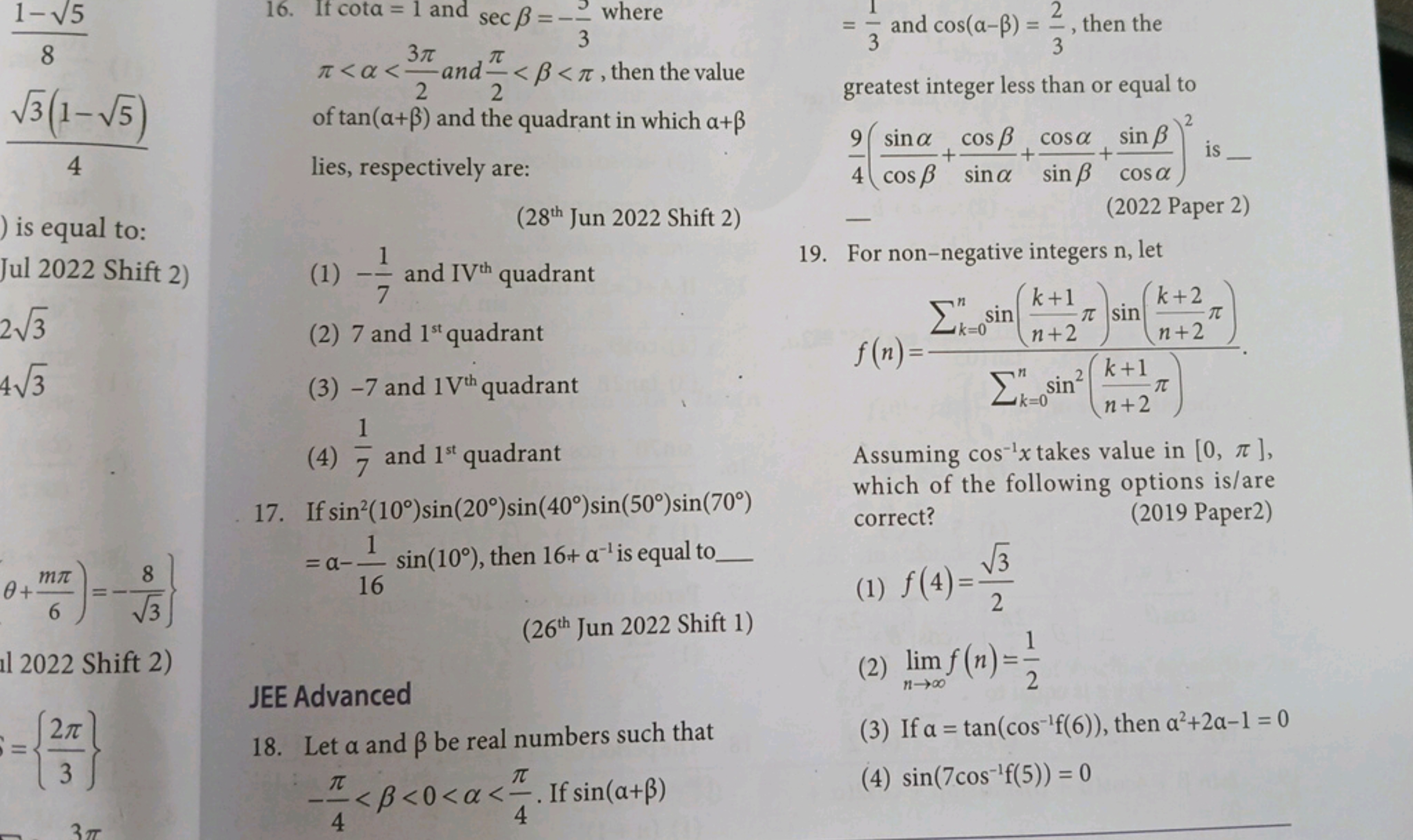 ) is equal to:
Jul 2022 Shift 2)
23​
43​
θ+6mπ​)=−3​8​}
12022 Shift 2)