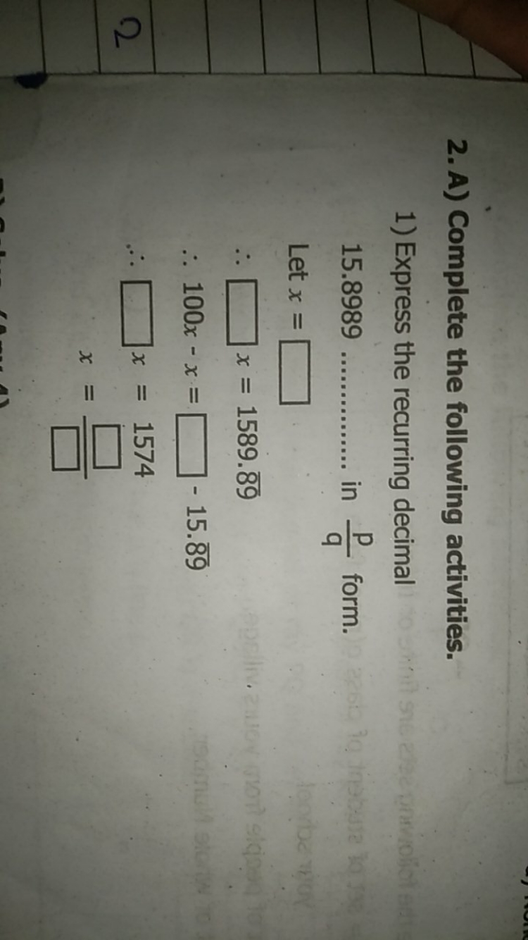 2. A) Complete the following activities.
1) Express the recurring deci