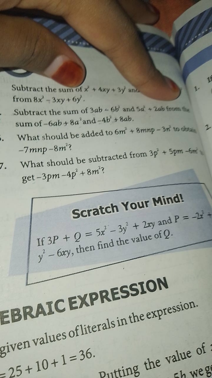 Subtract the sum of x2+4xy+3y2 and from 8x2−3xy+6y2.
Subtract the sum 