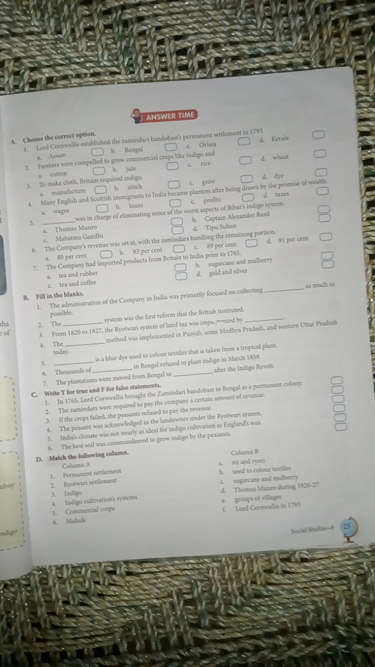 ANSWER TIME
1. Lord Cornwallis established the zamindari bandobasts pe