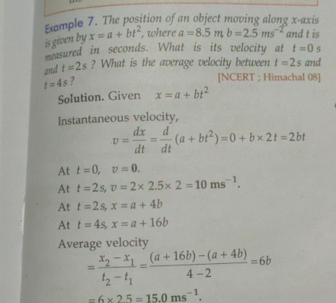 Example 7. The position of an object moving along x-axis is given by x