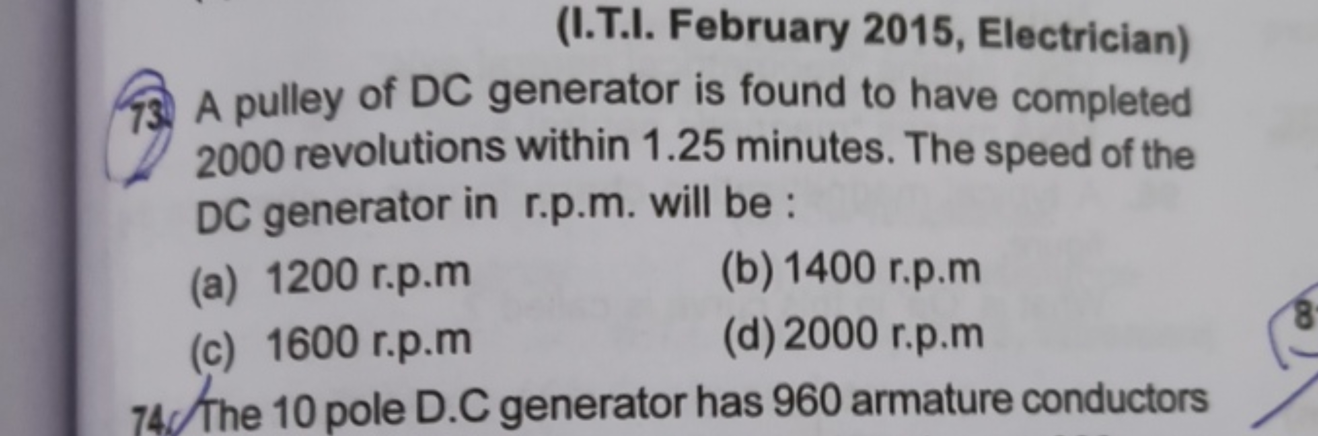 (I.T.I. February 2015, Electrician)
73. A pulley of DC generator is fo