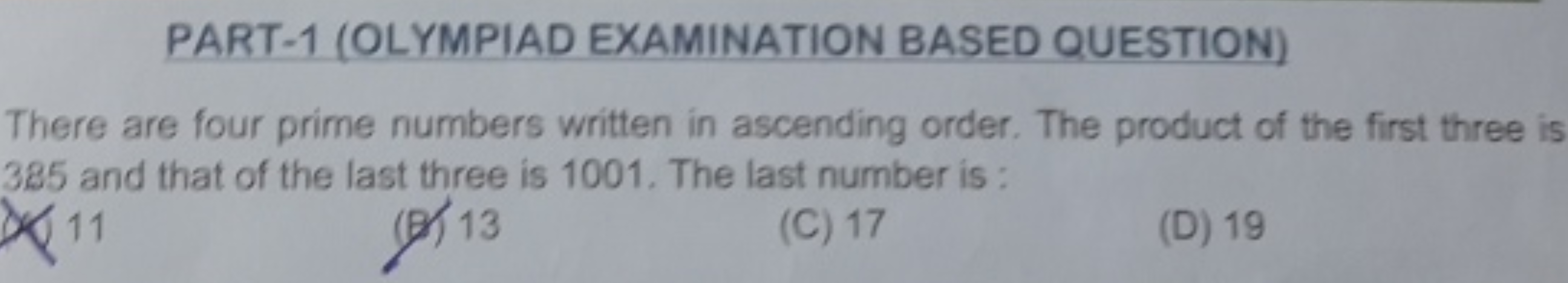 PART-1 (OLYMPIAD EXAMINATION BASED QUESTION)
There are four prime numb