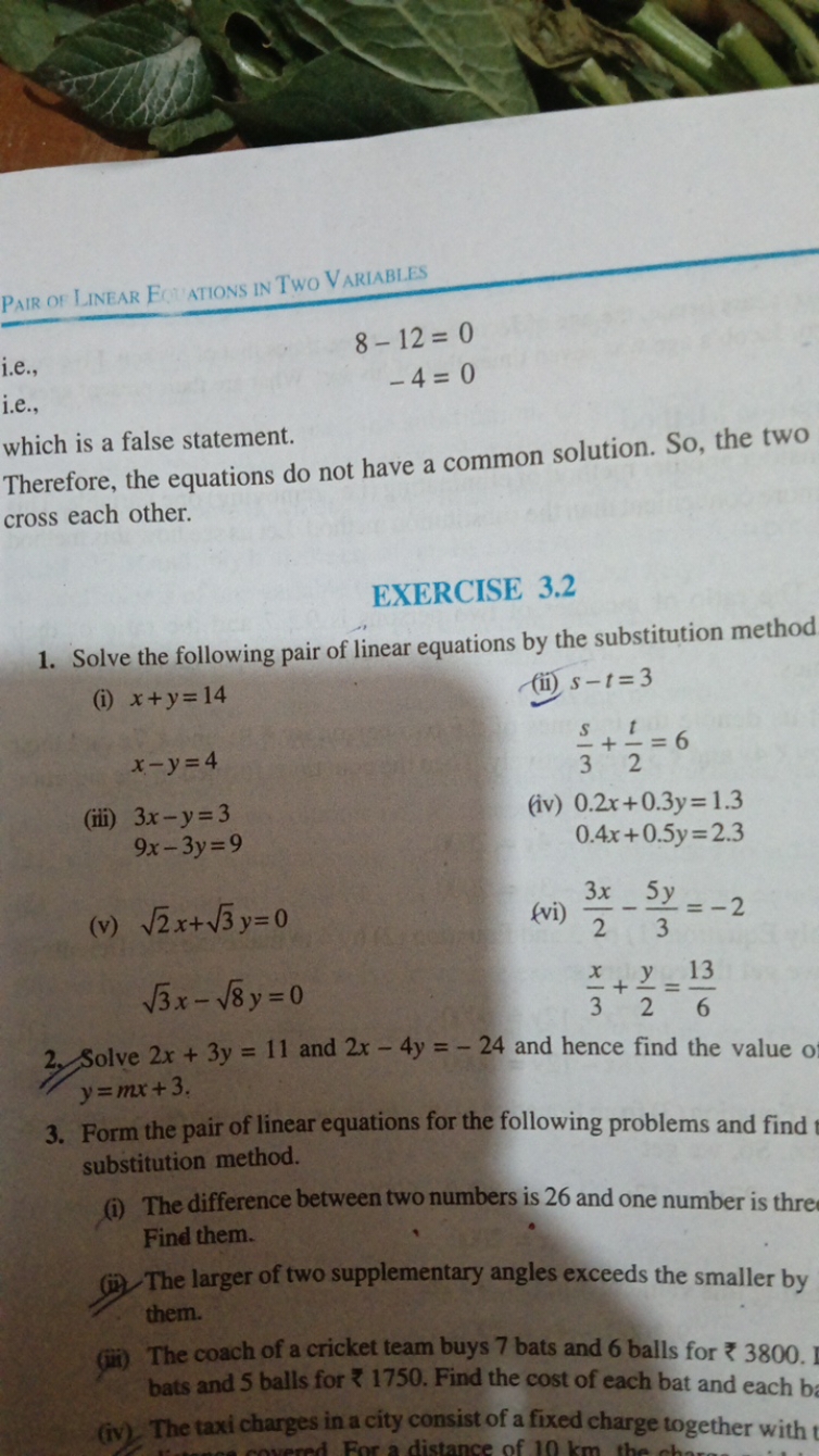 Pair of Linear Ec ations in Two Variables
i.e.,
8−12=0−4=0​
i.e.,

The