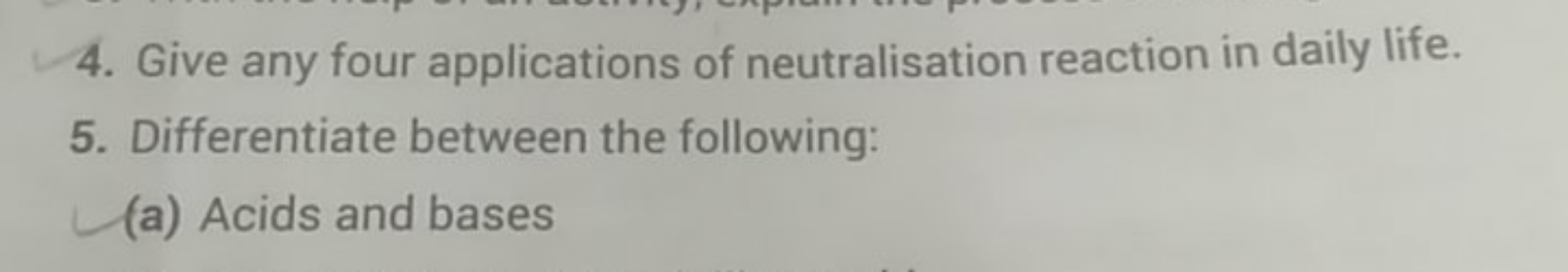 4. Give any four applications of neutralisation reaction in daily life