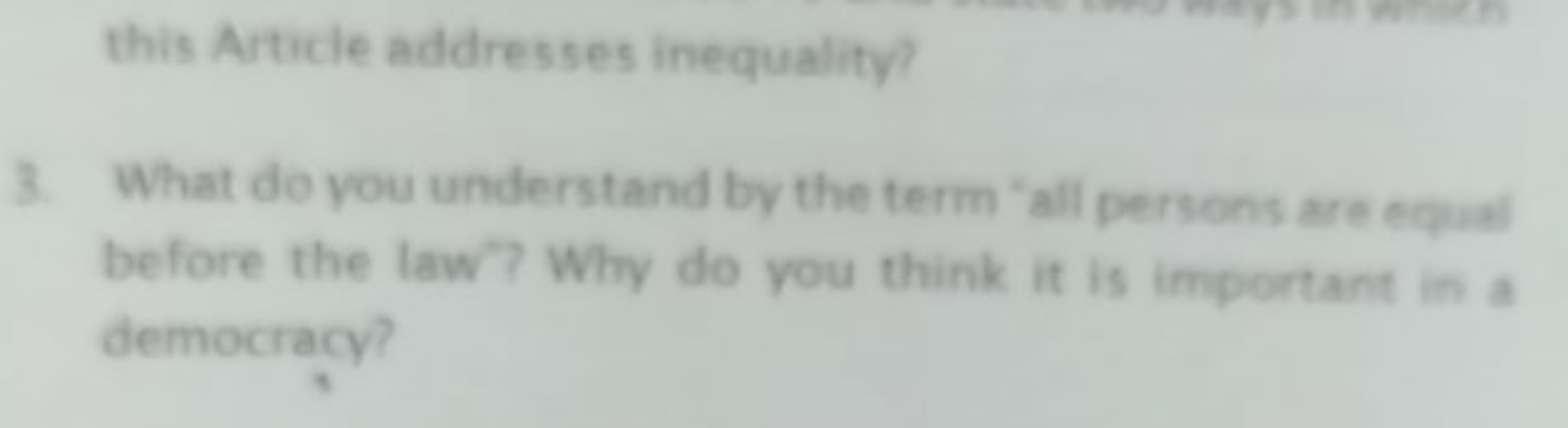 this Article addresses inequality?
3. What do you understand by the te