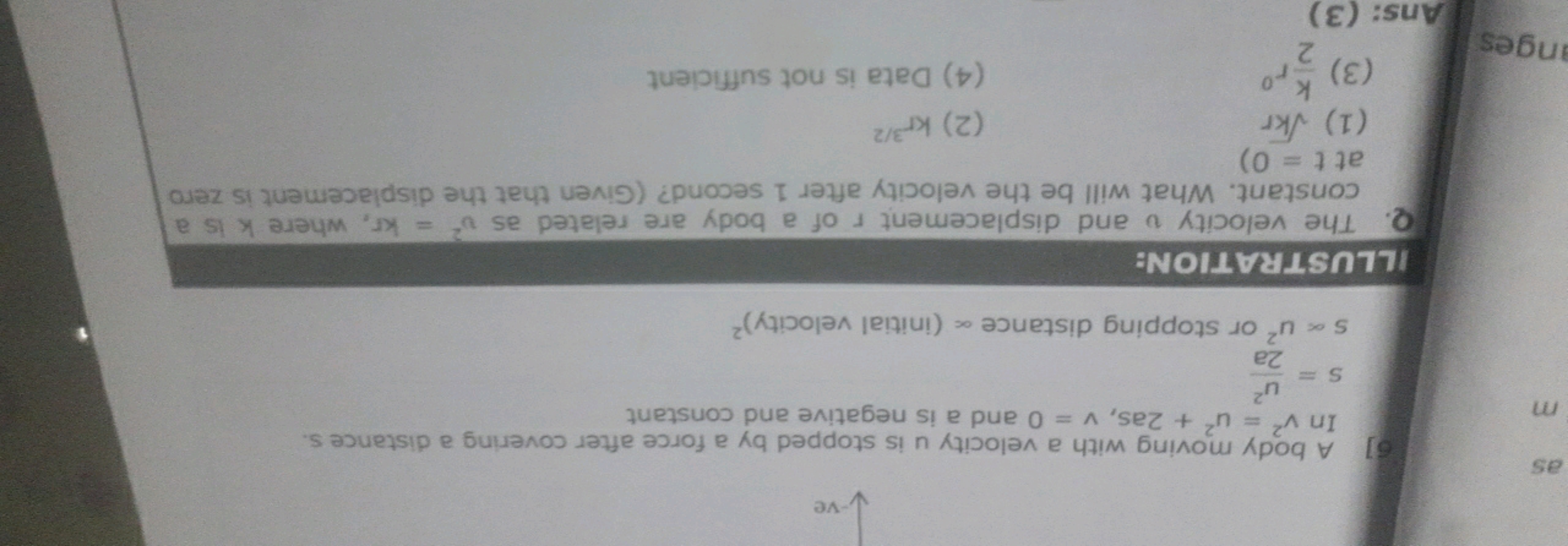 as
6] A body moving with a velocity u is stopped by a force after cove