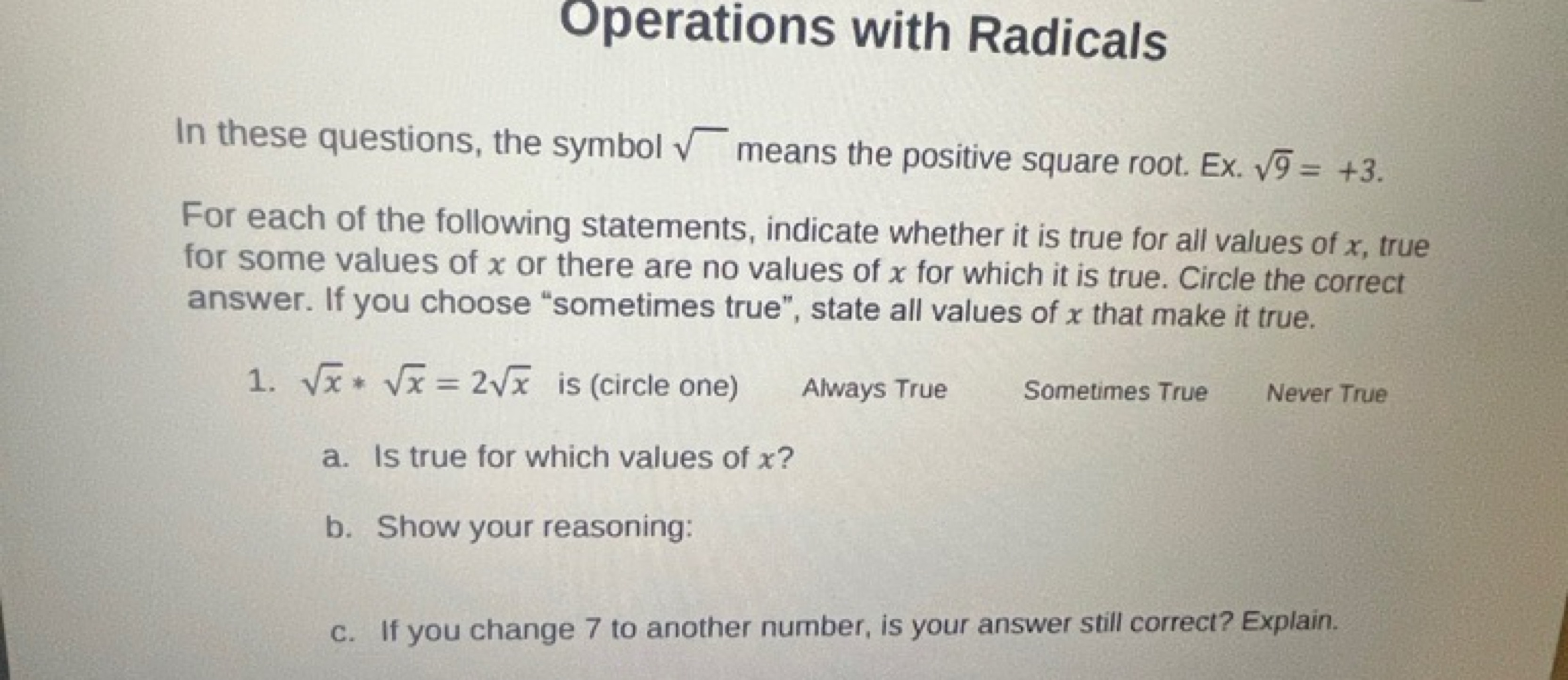 Operations with Radicals
In these questions, the symbol ​ means the po