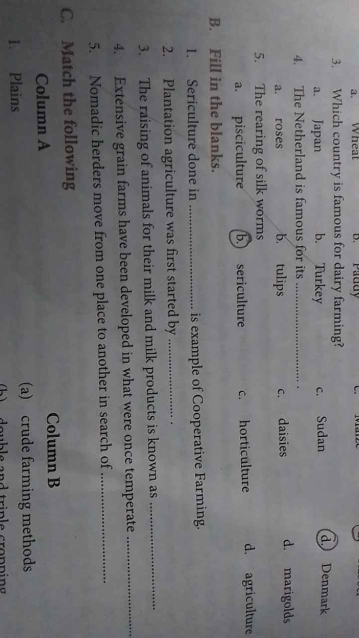 3. Which country is famous for dairy farming?
a. Japan
b. Turkey
c. Su
