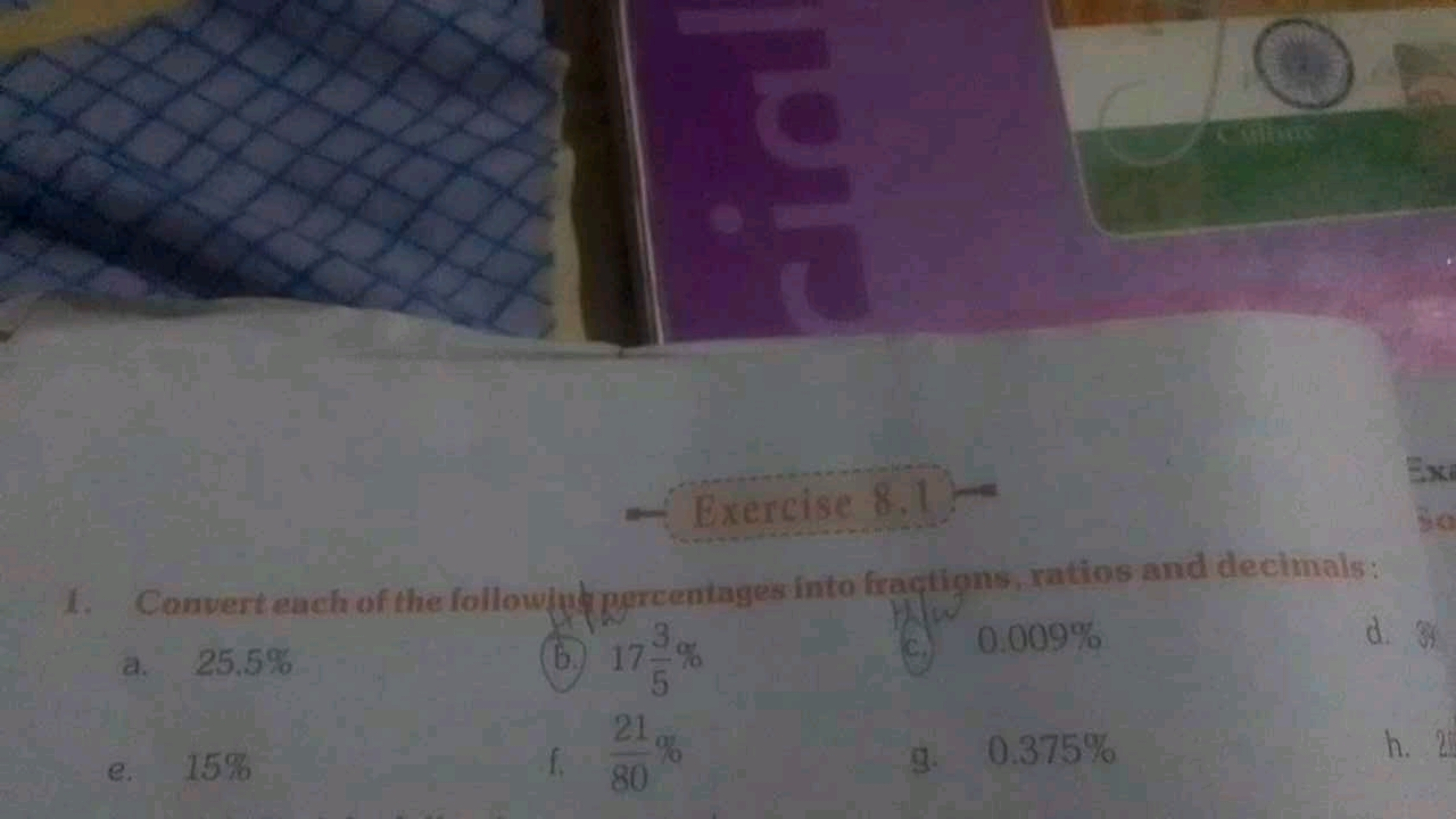 19
Exercise 8.1-
1. Convert each of the following percentages into fra