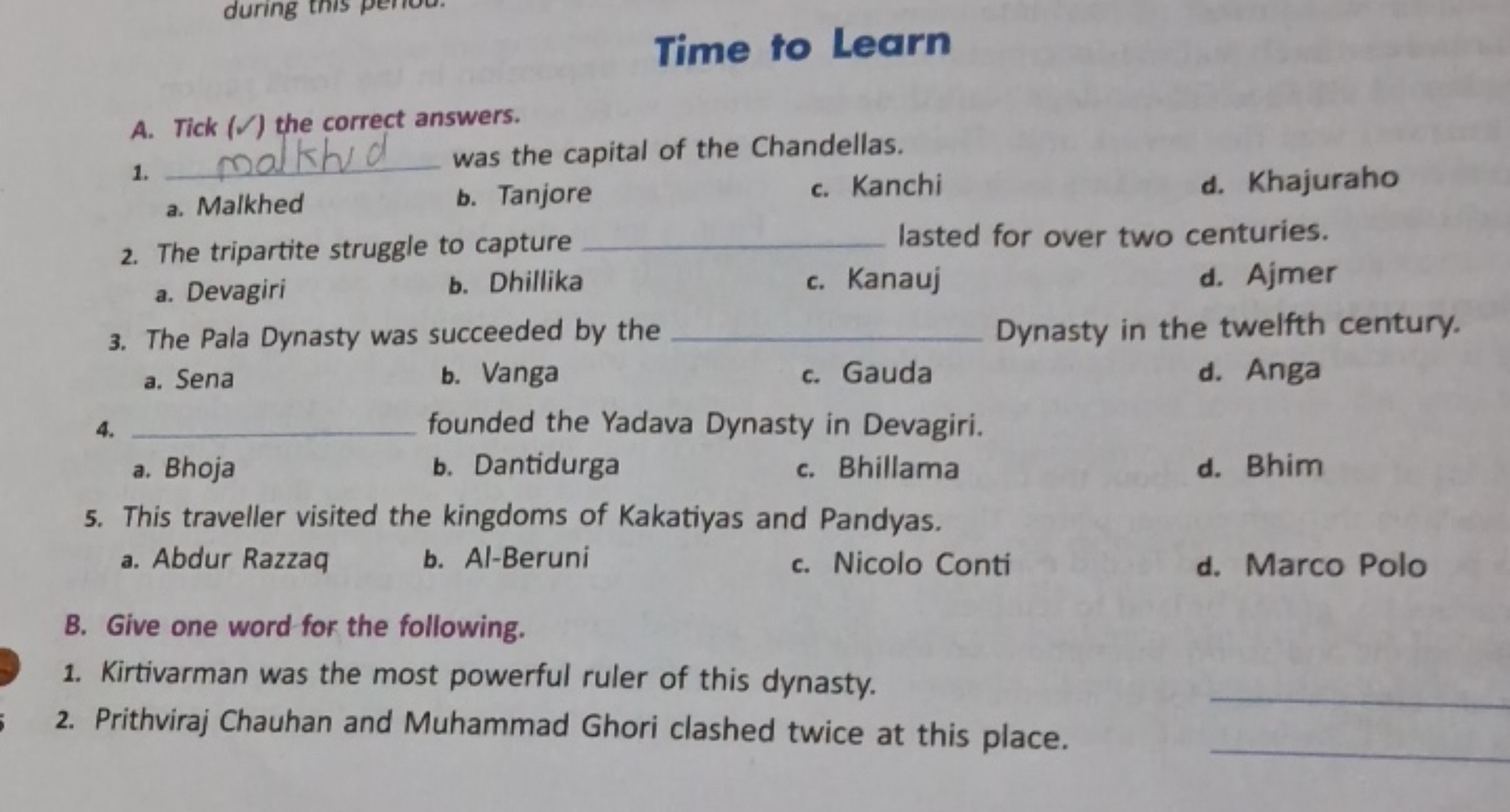 Time to Learn
A. Tick (​) the correct answers.
1.  was the capital of 