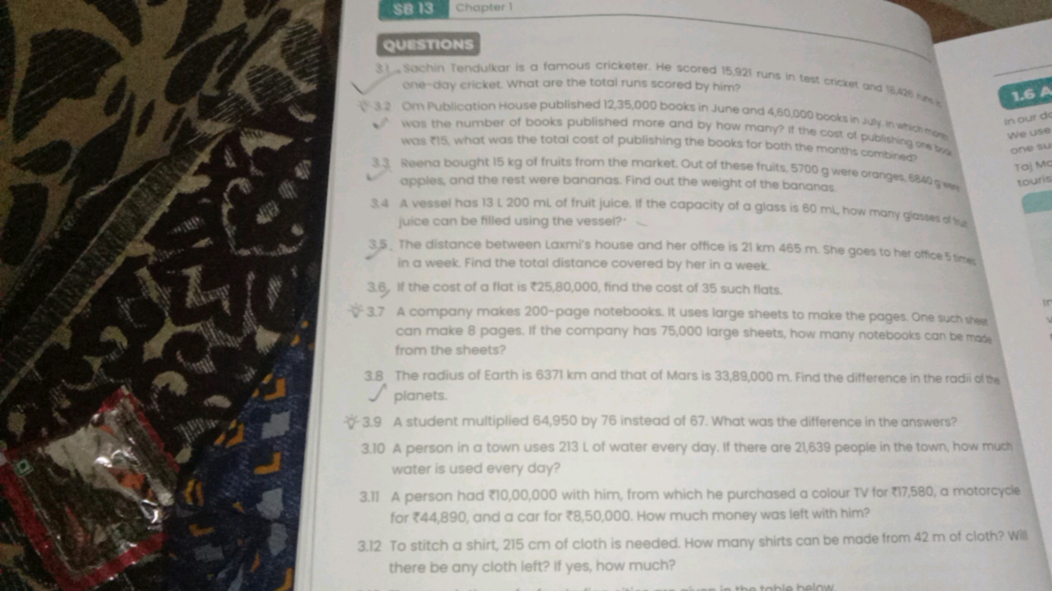 SB. 13
Chopter I
Qutstions
3). Sachin Tendulkar is a famous cricketer.