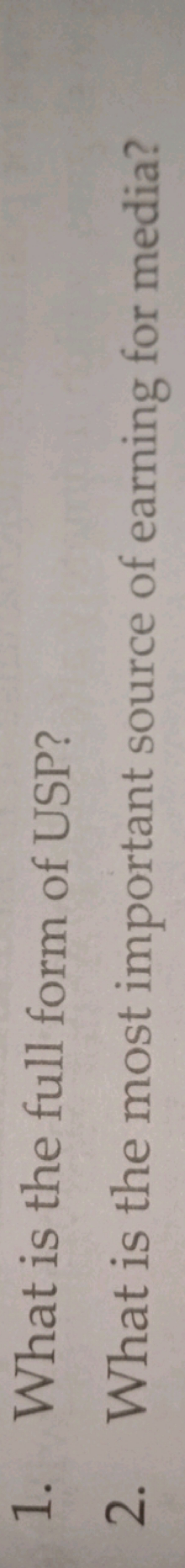 1. What is the full form of USP?
2. What is the most important source 