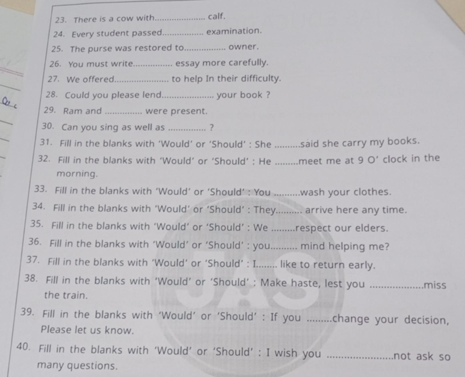 23. There is a cow with  calf.
24. Every student passed.  examination.